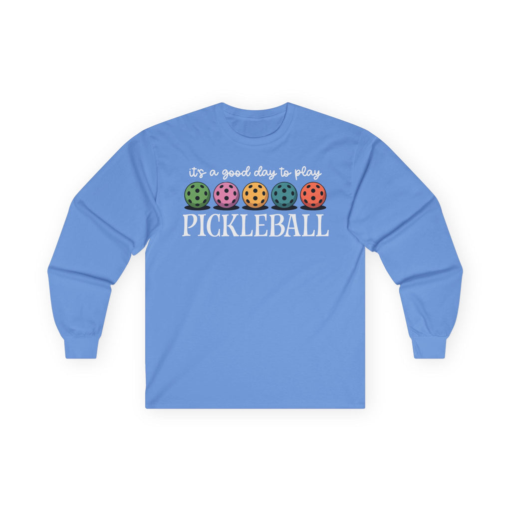 Good Day Pickleball Cotton Long Sleeve Tee