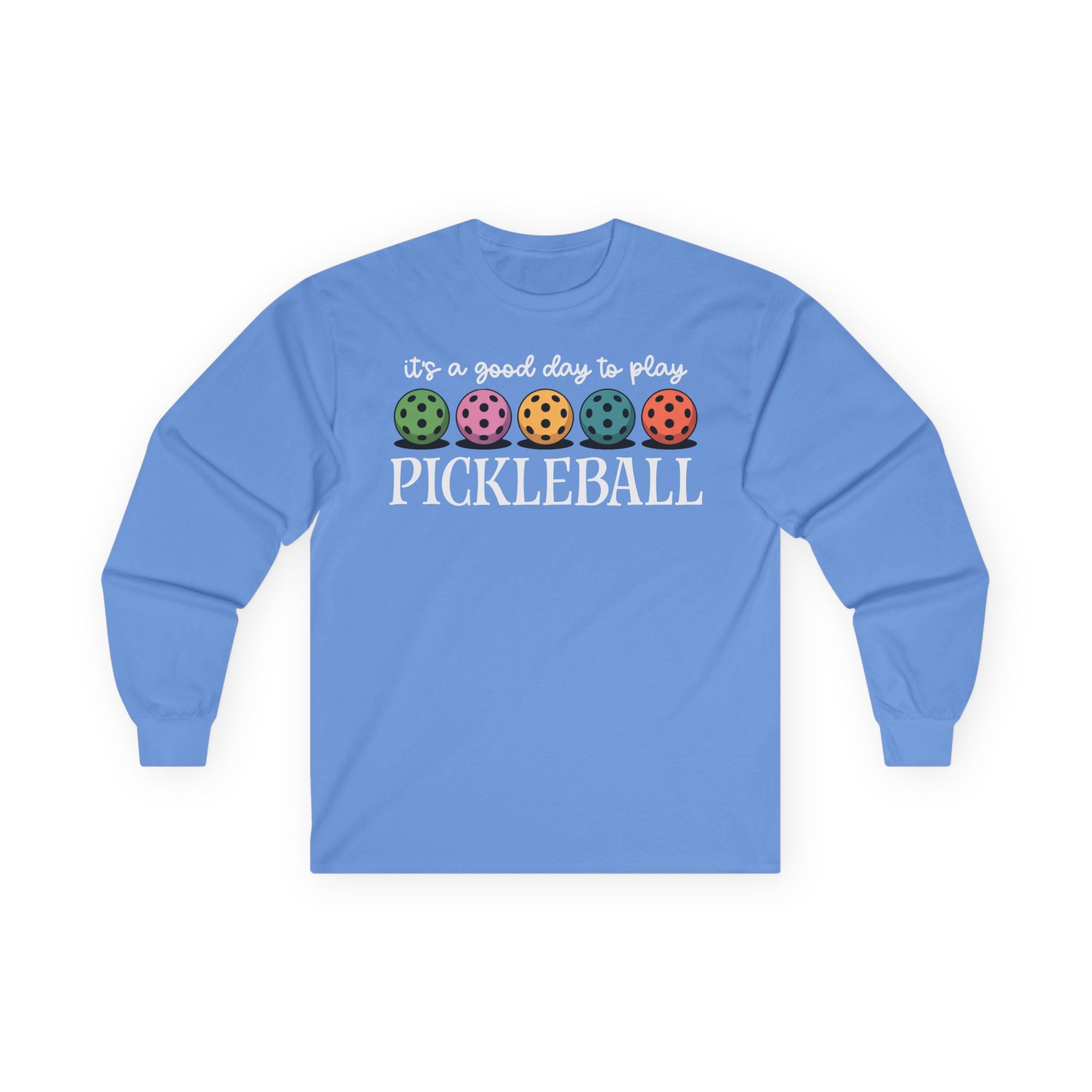 Good Day Pickleball Cotton Long Sleeve Tee