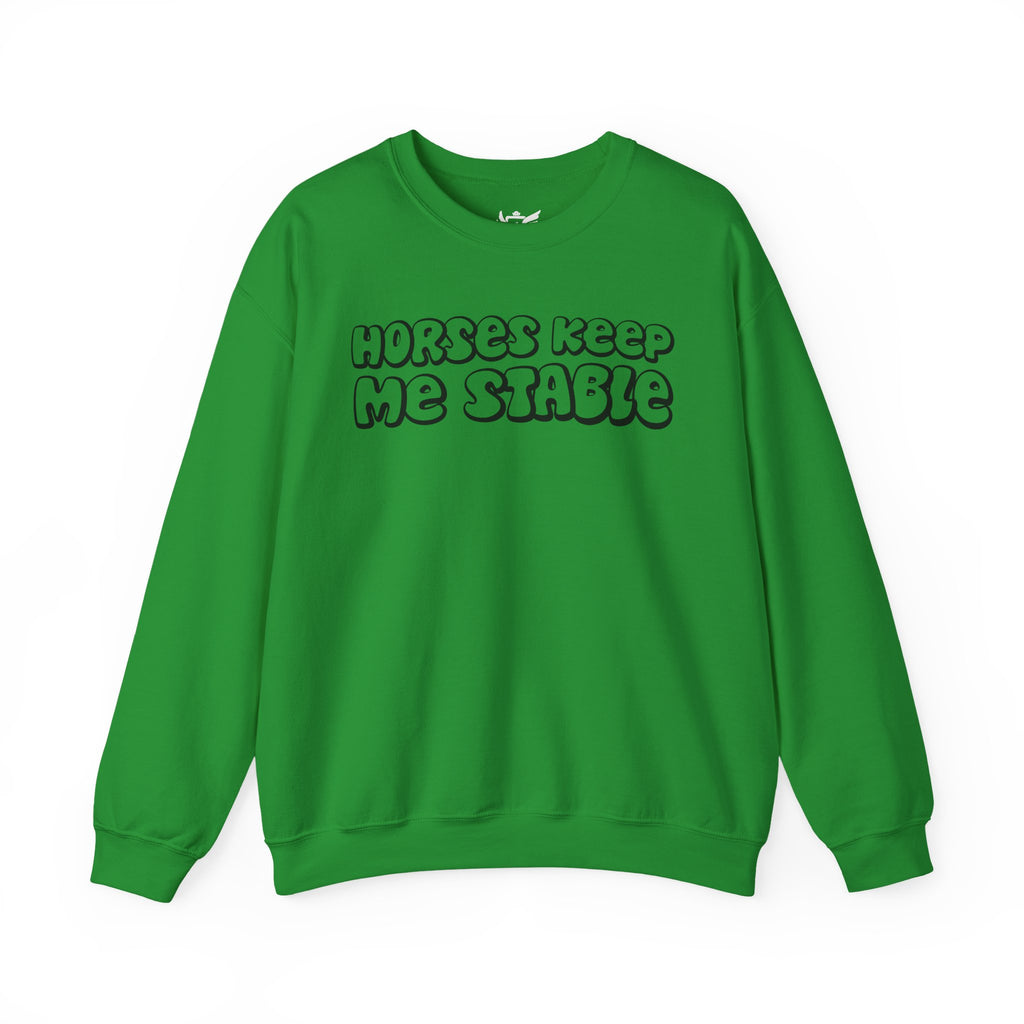 Horses Keep Me Stable Heavy Blend™ Crewneck Sweatshirt
