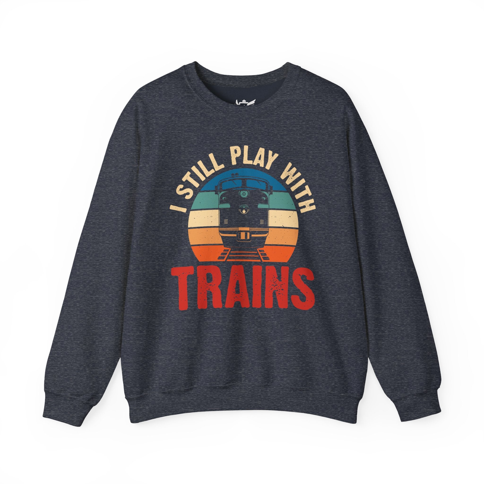 I Still Play With Trains Heavy Blend™ Crewneck Sweatshirt