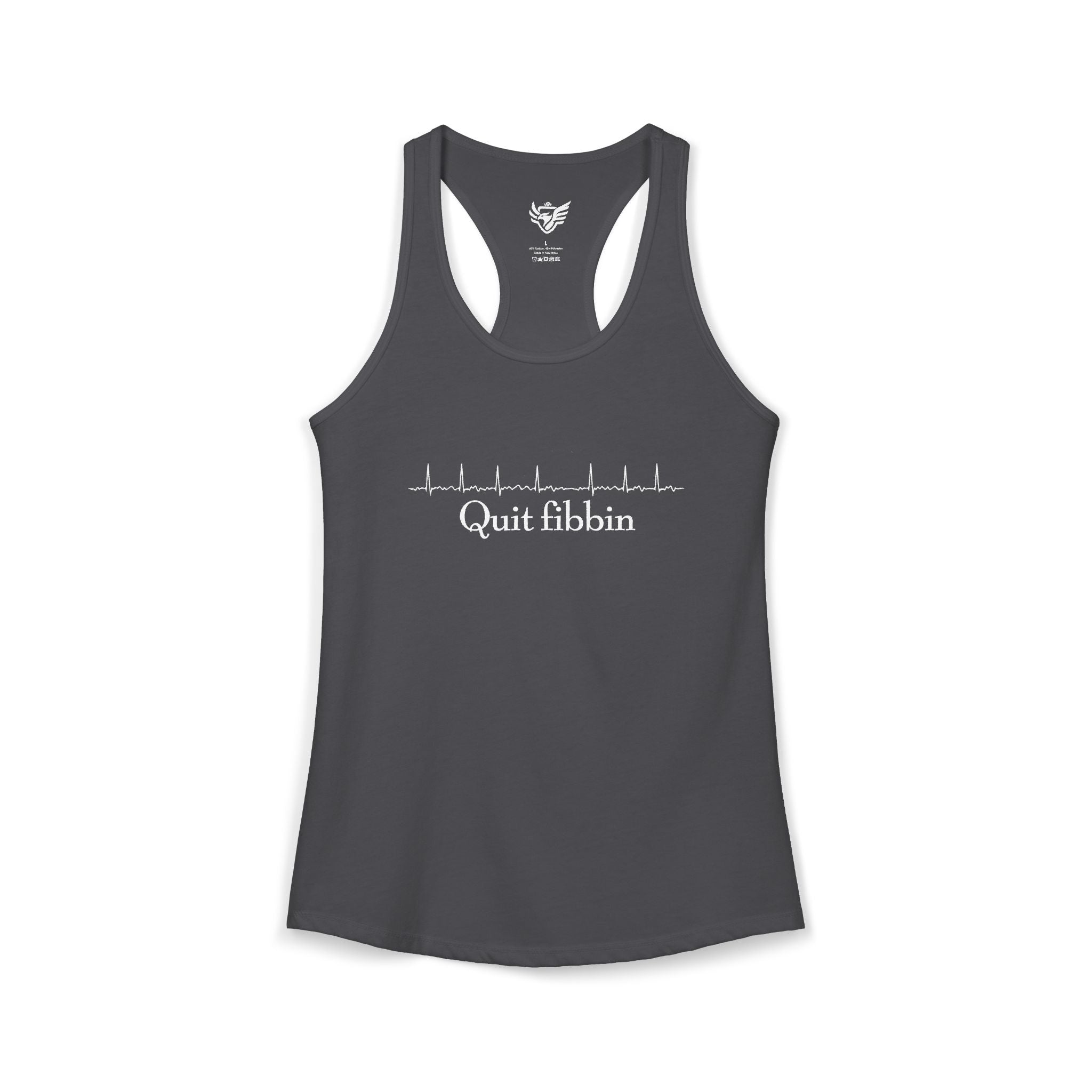 Quit Fibbin' Ideal Racerback Tank