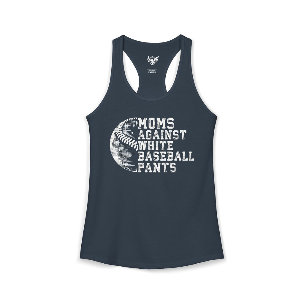 Mom's Against White Baseball Pants Ideal Racerback Tank