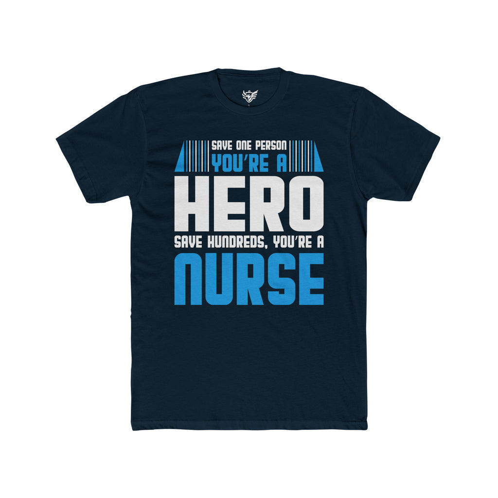 Nurses Are Heroes Cotton Crew Tee