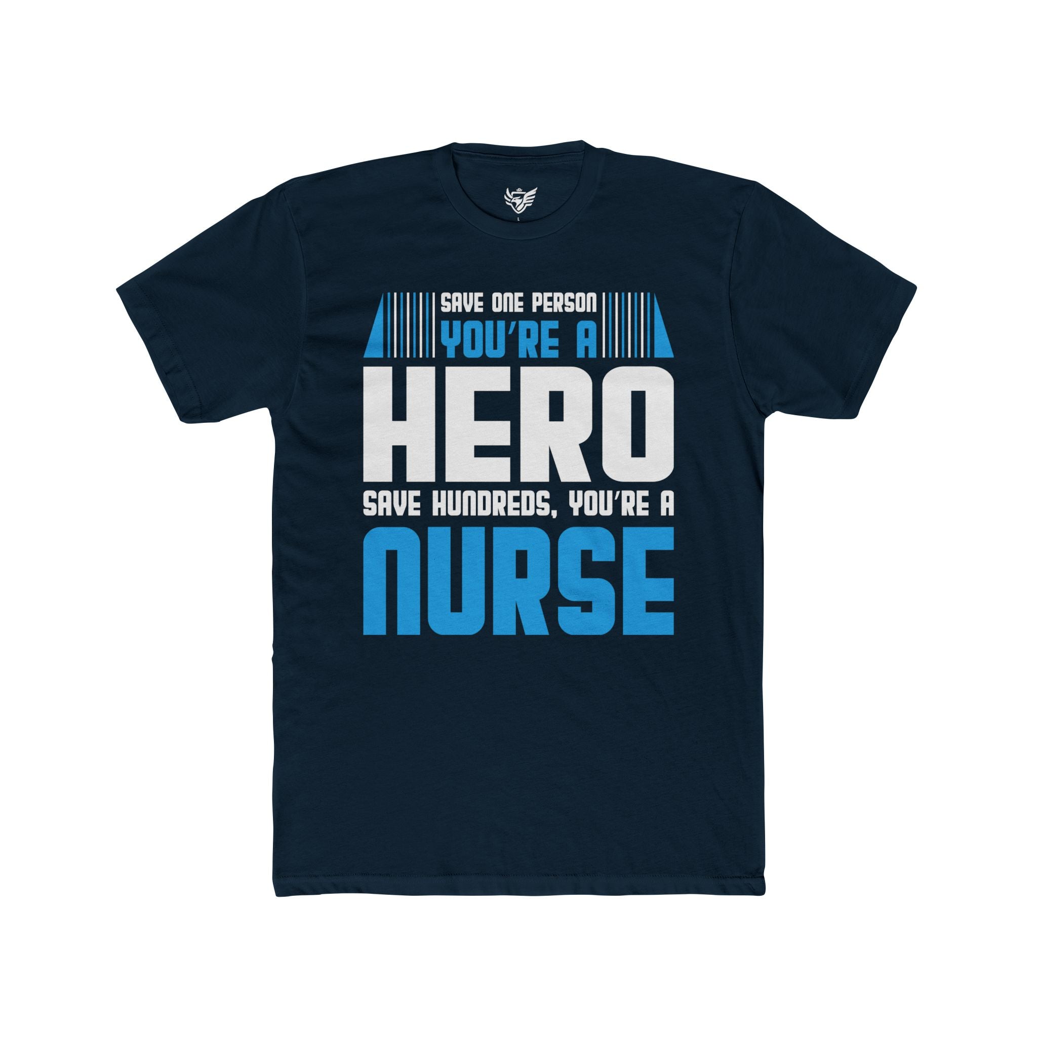 Nurses Are Heroes Cotton Crew Tee