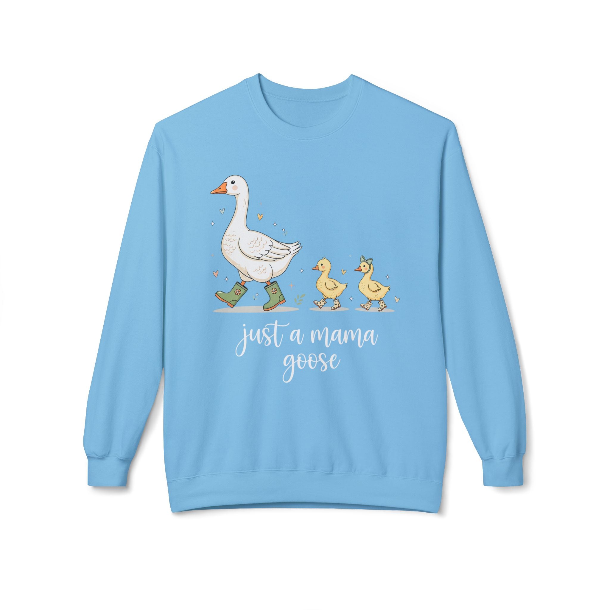 Just a Mama Goose Midweight Softstyle Fleece Crewneck Sweatshirt
