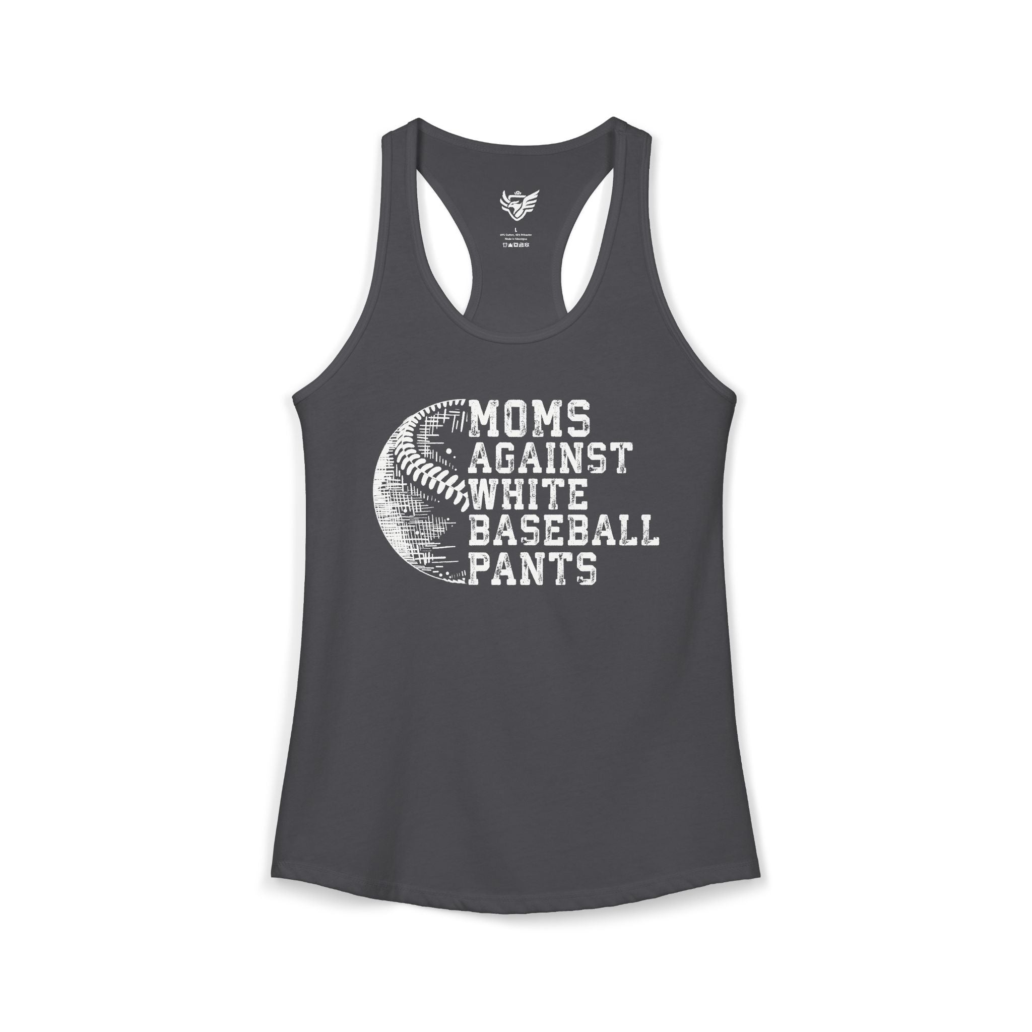 Mom's Against White Baseball Pants Ideal Racerback Tank