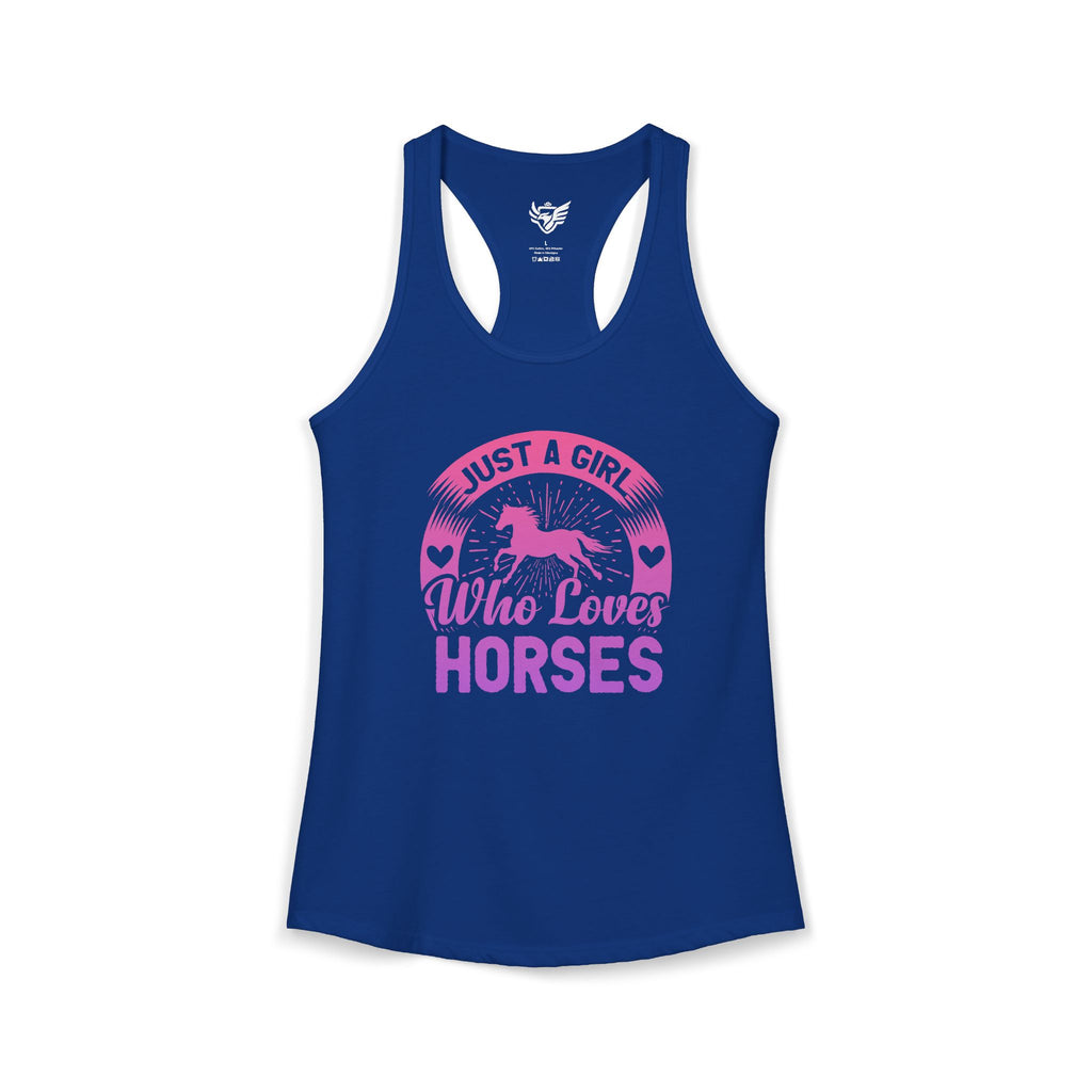 Just a Girl Who Loves Horses Ideal Racerback Tank