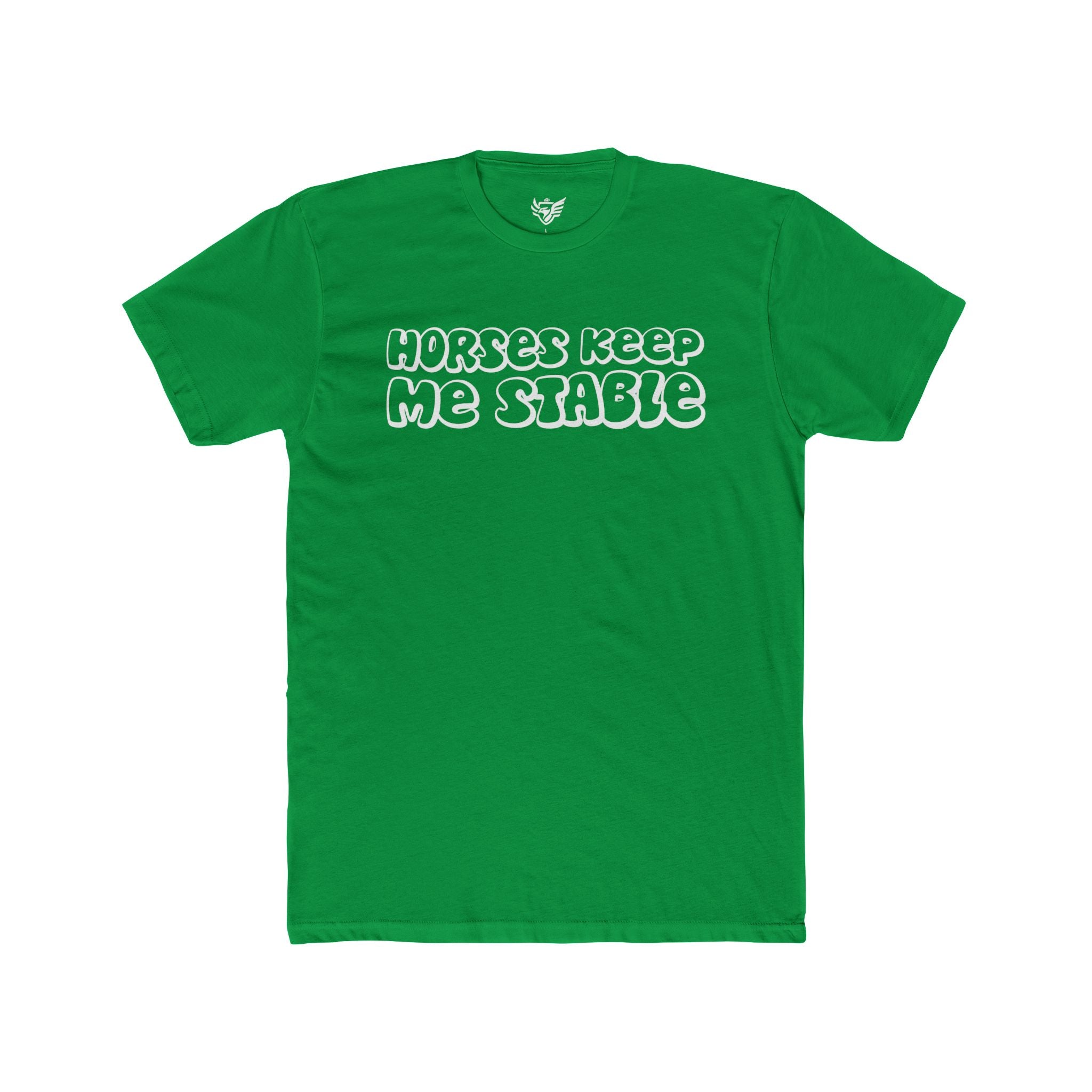 Horses Keep Me Stable Cotton Crew Tee