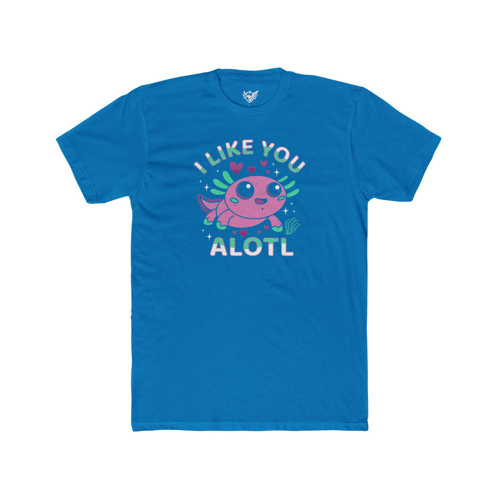 I Like You Alotl Cotton Crew Tee