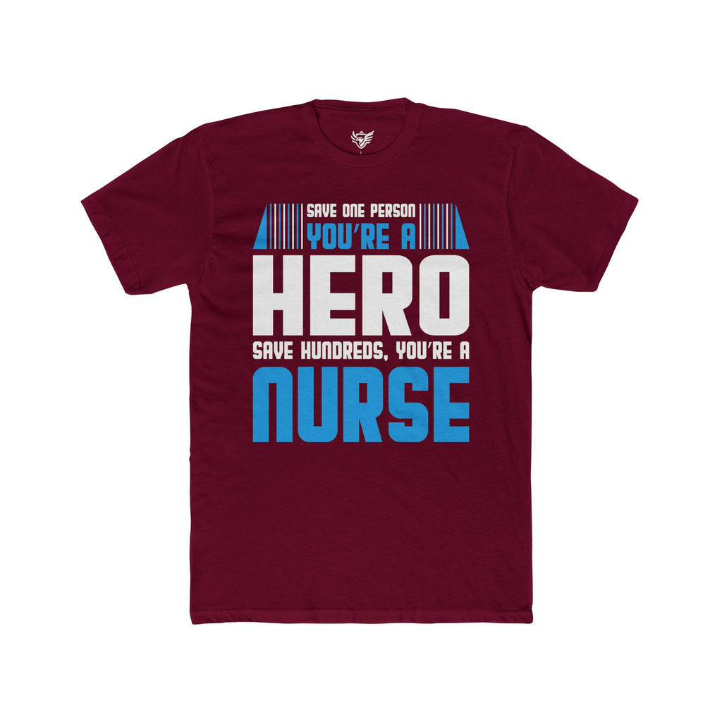 Nurses Are Heroes Cotton Crew Tee