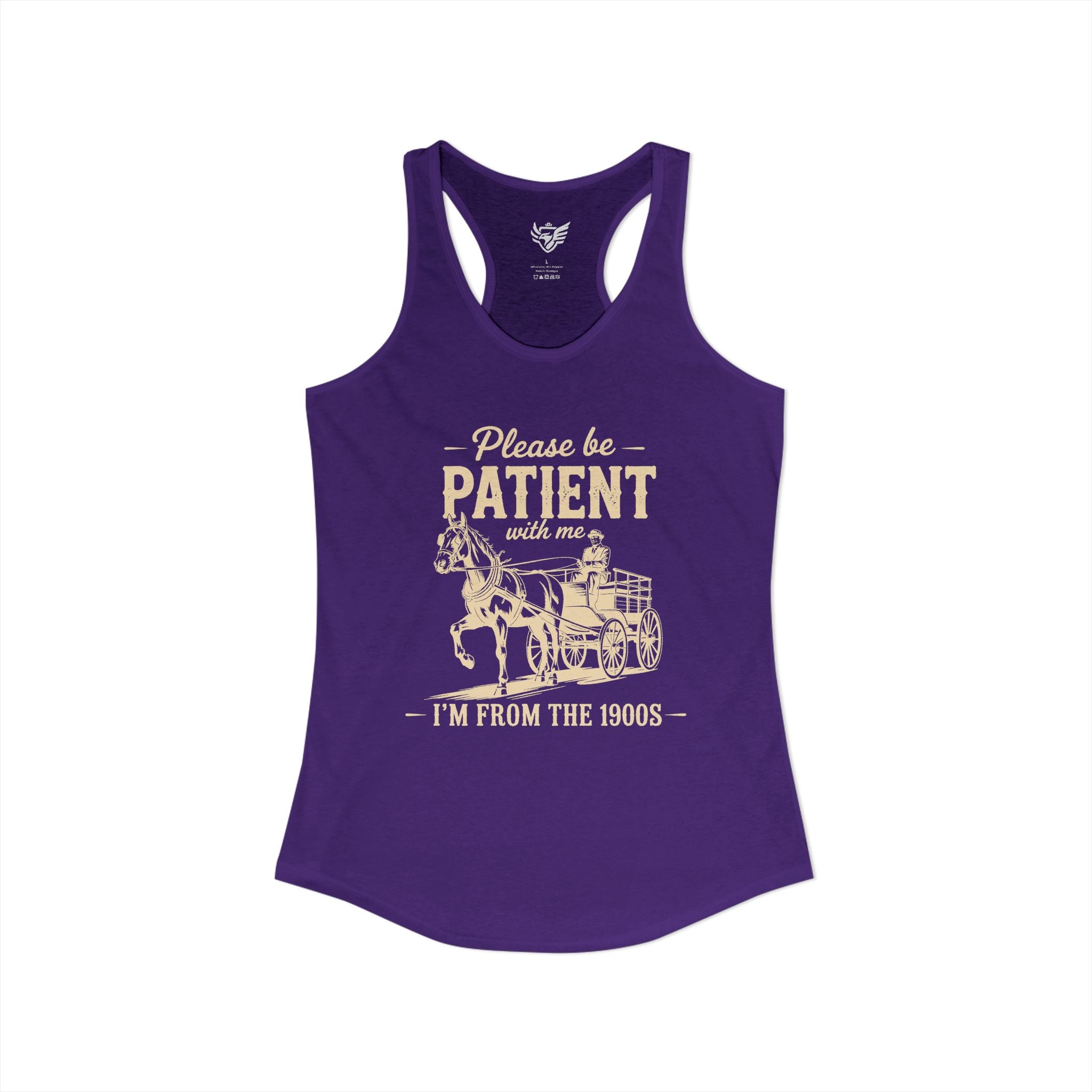 Please Be Patient With Me I'm From the 1900s Ideal Racerback Tank