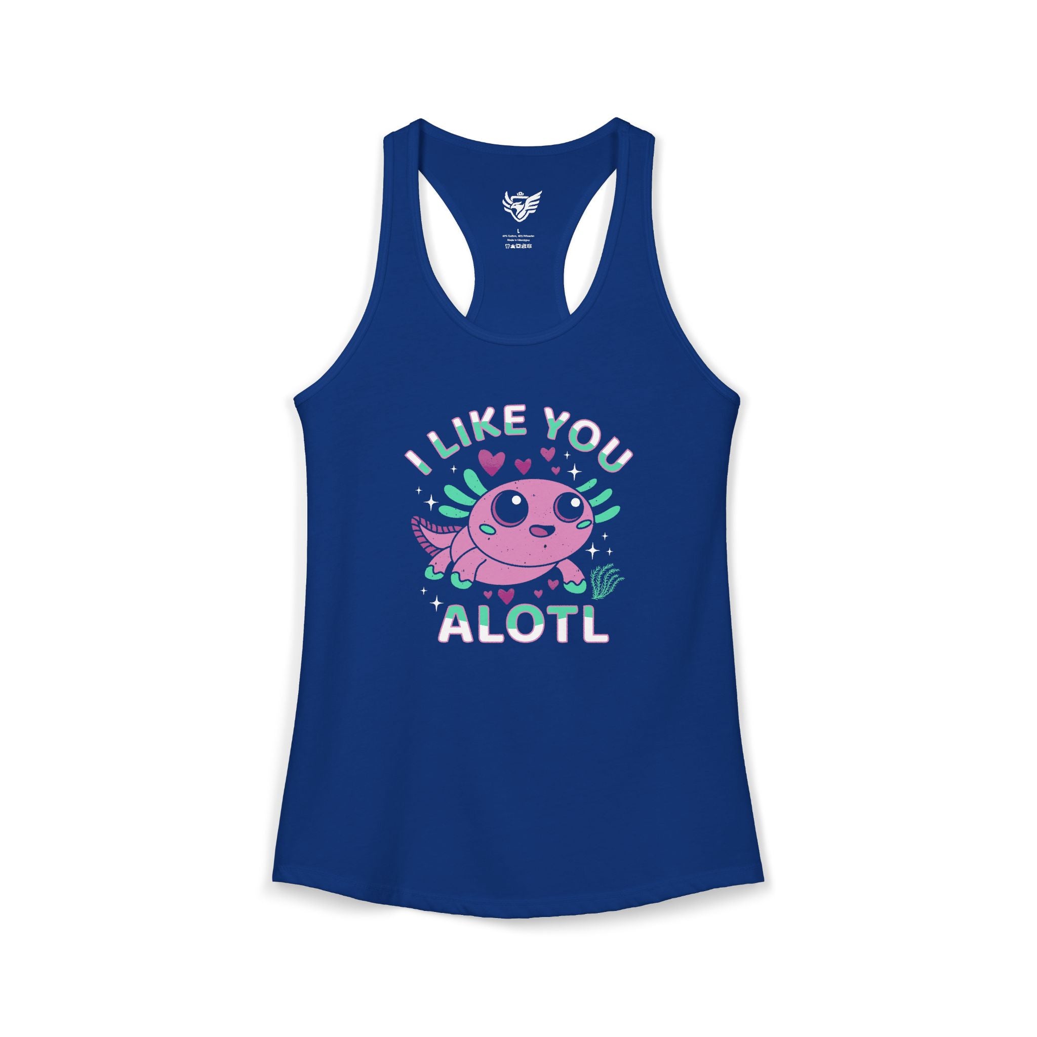 I Like You Alotl Ideal Racerback Tank