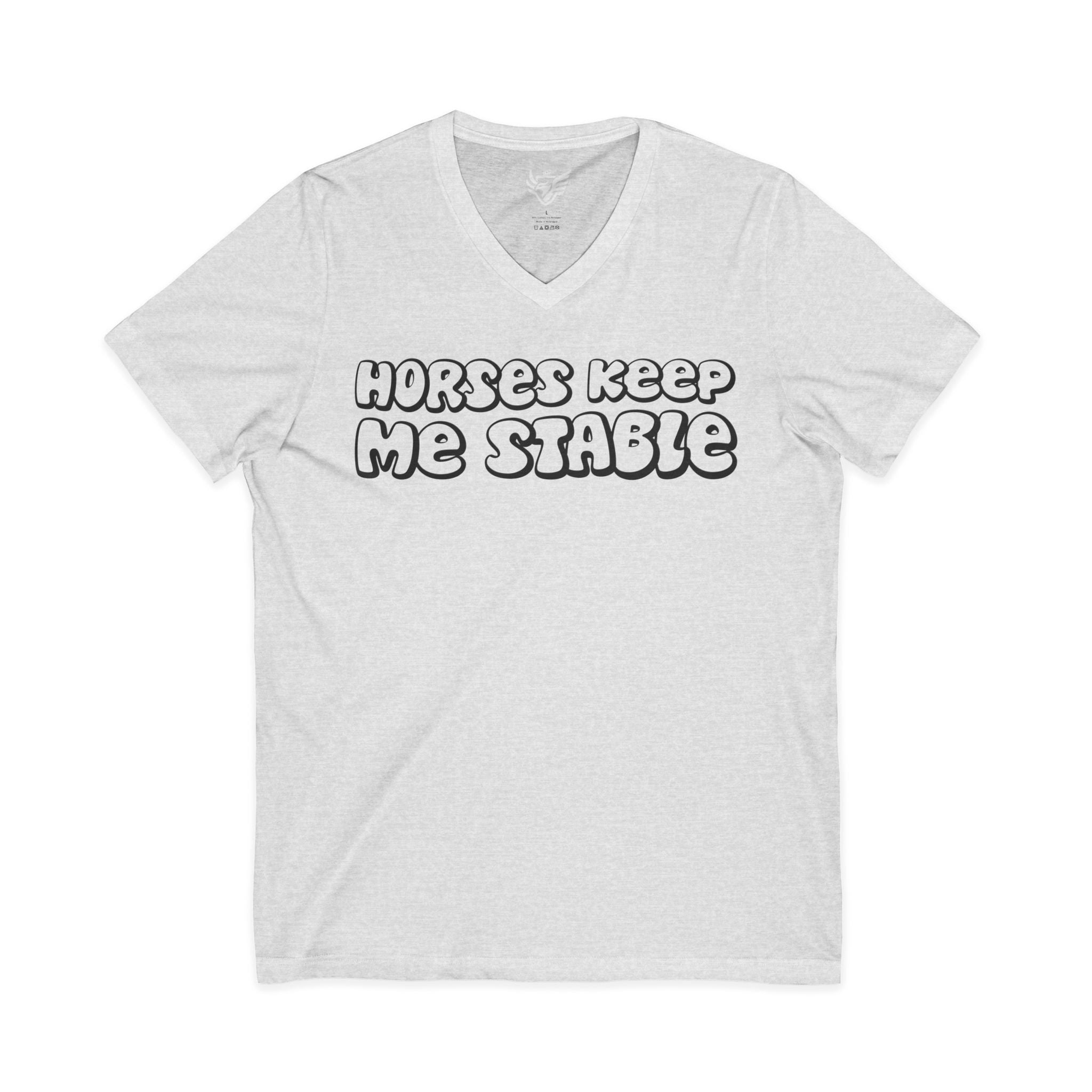 Horses Keep Me Stable Jersey Short Sleeve V-Neck Tee