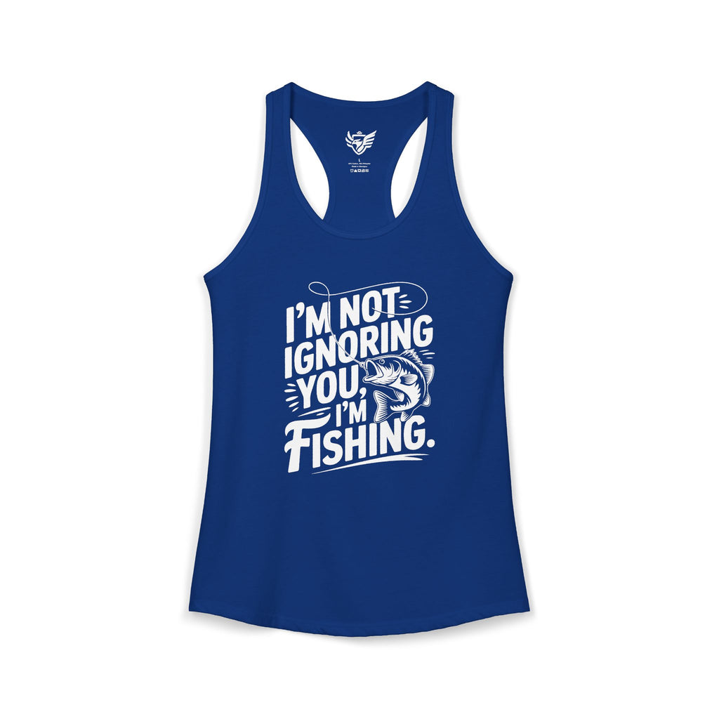 I'm Not Ignoring You Ideal Racerback Tank