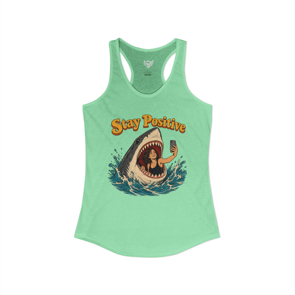 Stay Positive Ideal Racerback Tank