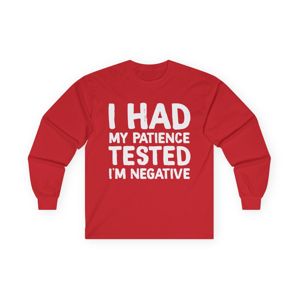 Negative For Patience Cotton Long Sleeve Tee