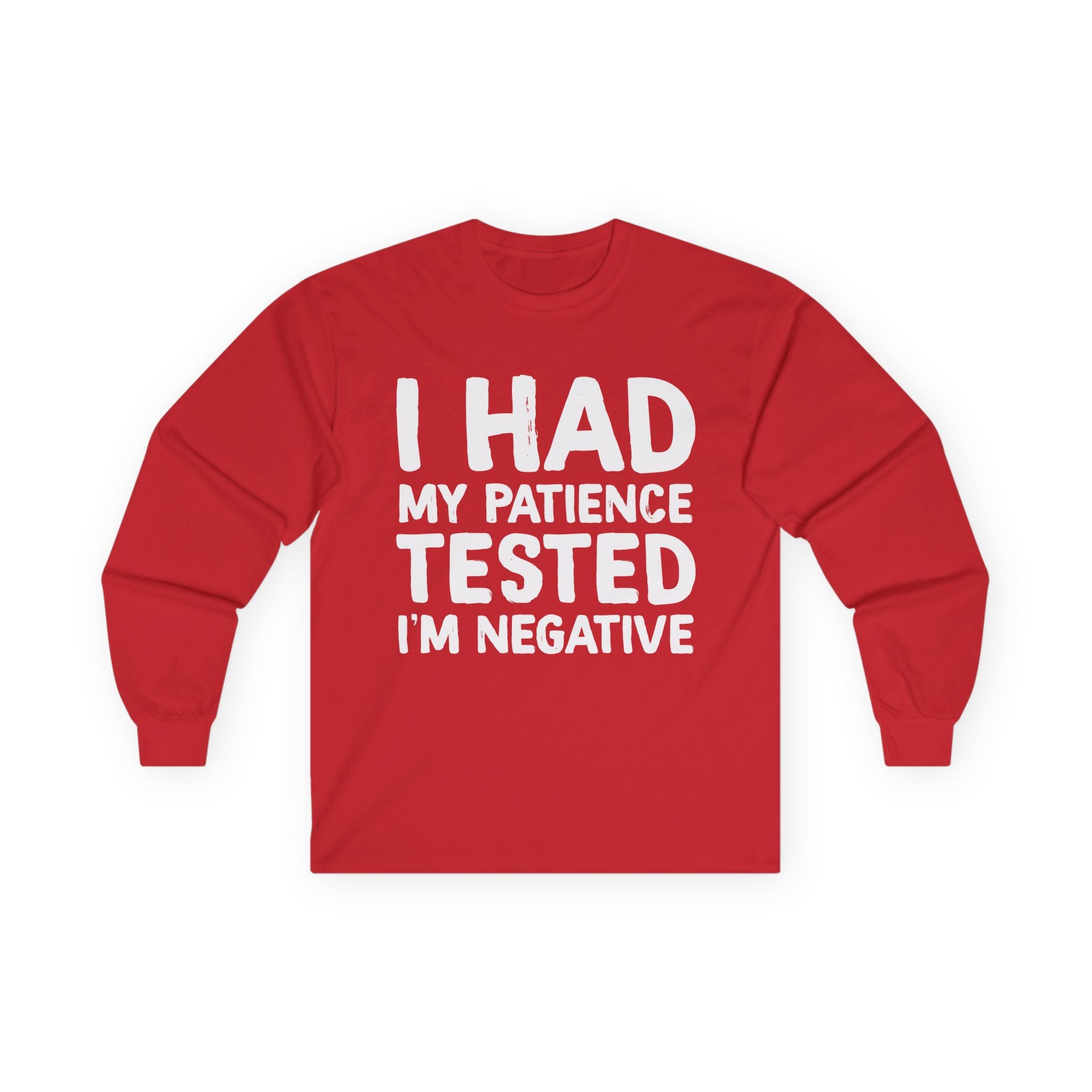 Negative For Patience Cotton Long Sleeve Tee