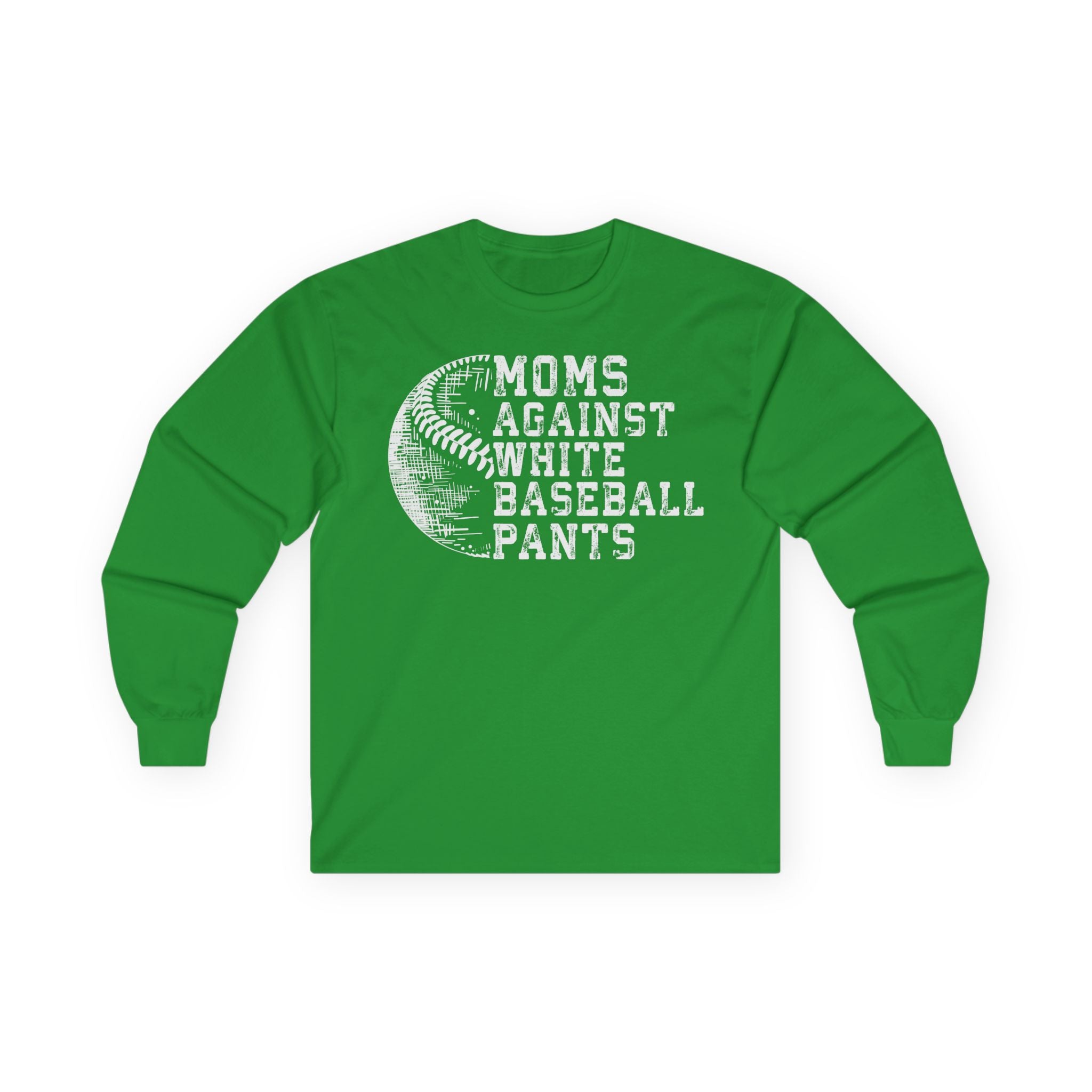 Mom's Against White Baseball Pants Cotton Long Sleeve Tee