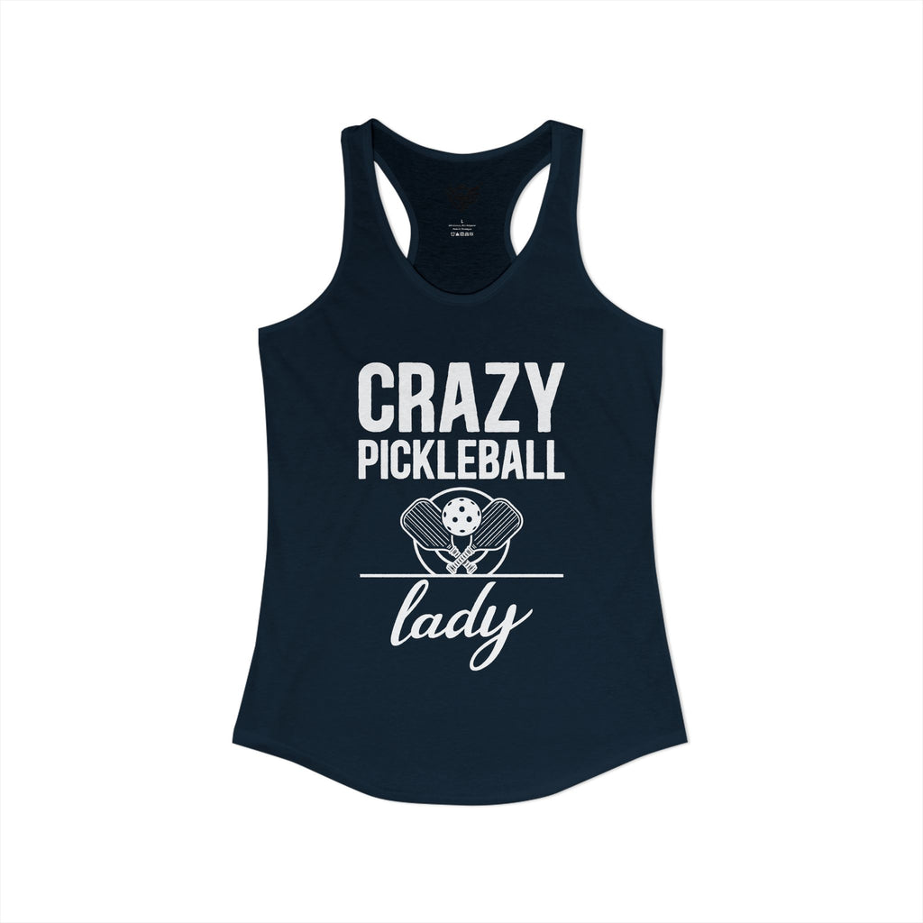 Crazy Pickleball Lady Ideal Racerback Tank