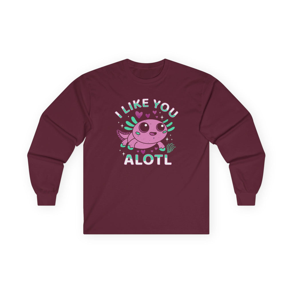 I Like You Alotl Cotton Long Sleeve Tee