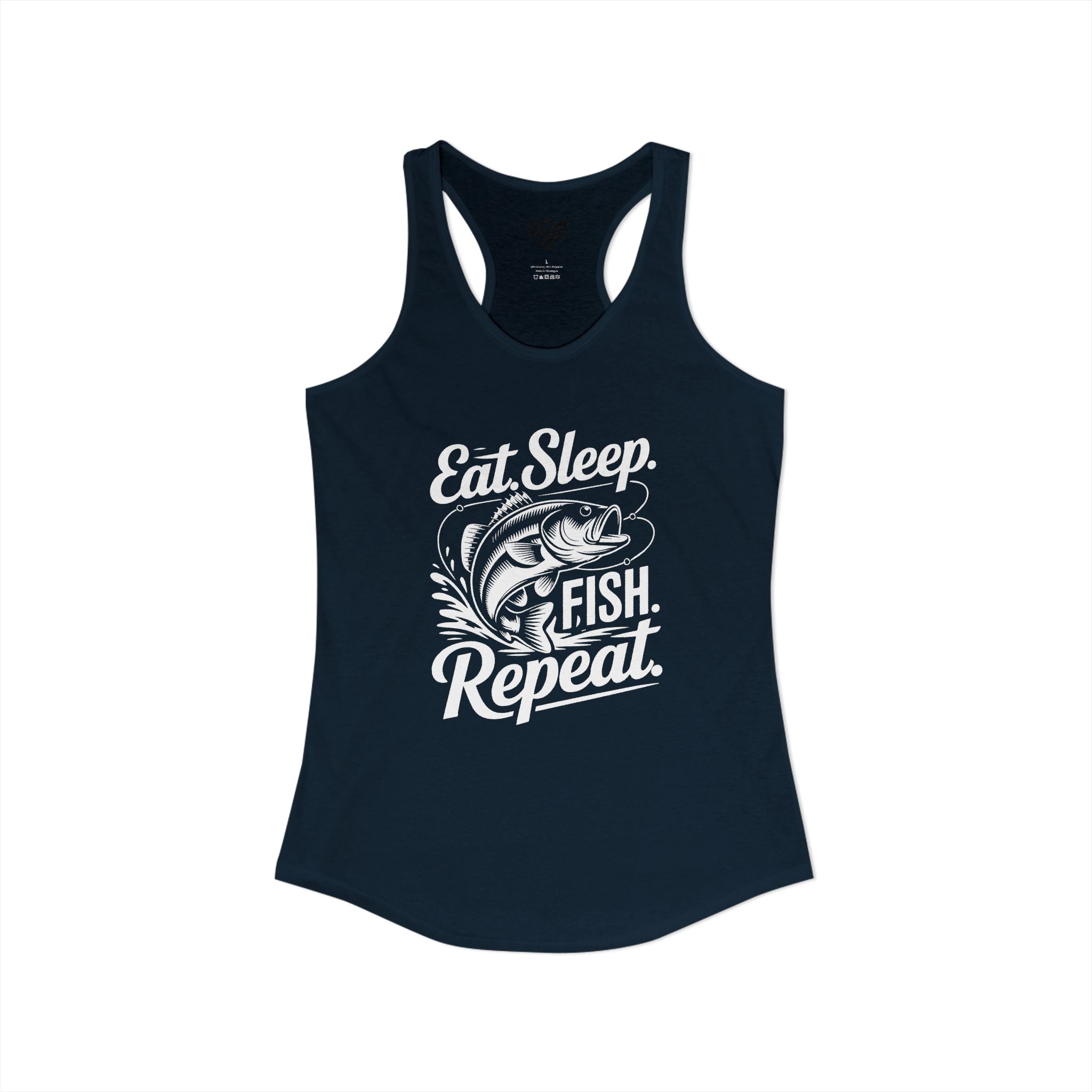 Eat Sleep Fish Repeat Ideal Racerback Tank