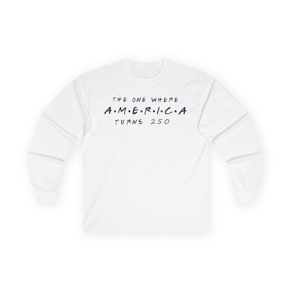 The One Where Cotton Long Sleeve Tee