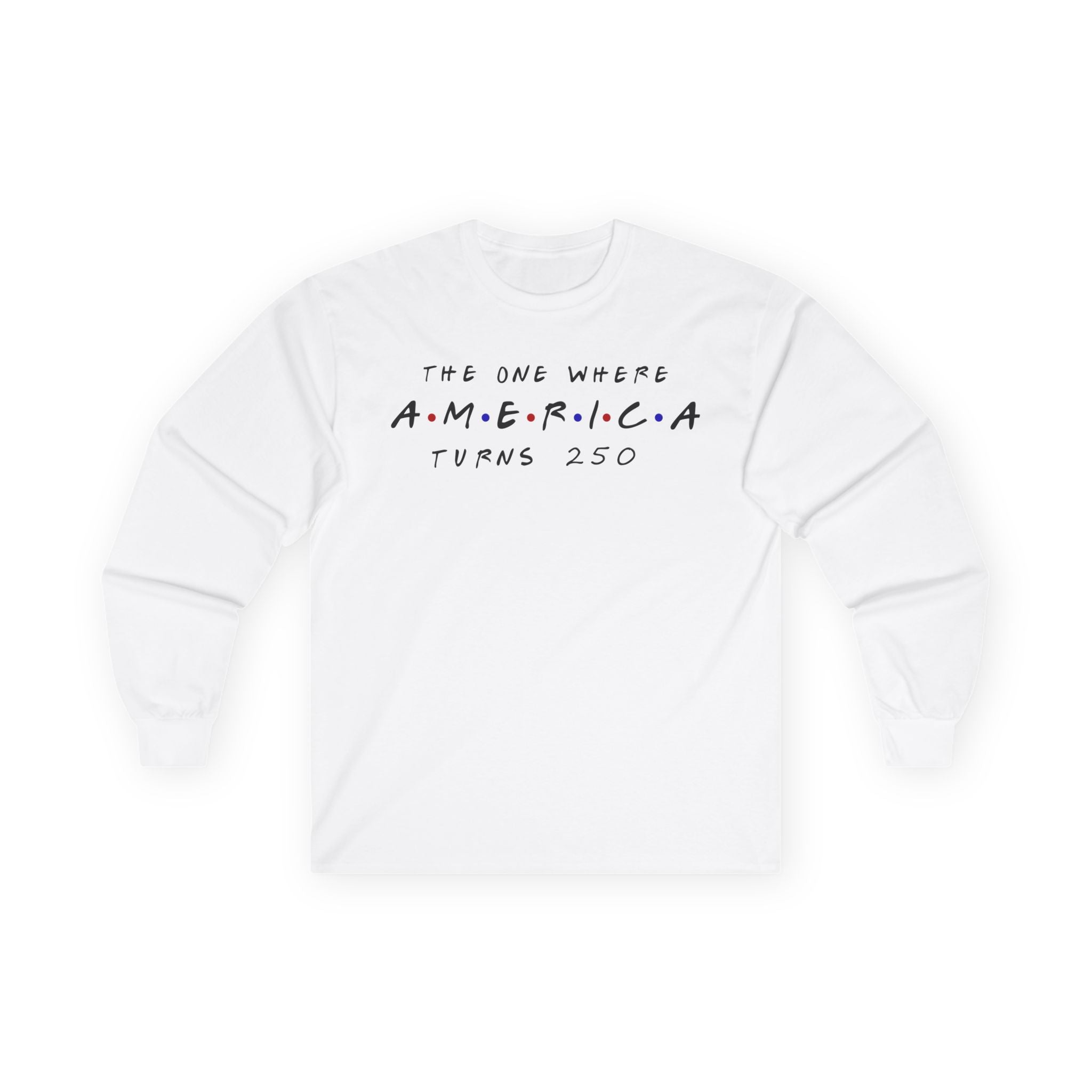The One Where Cotton Long Sleeve Tee
