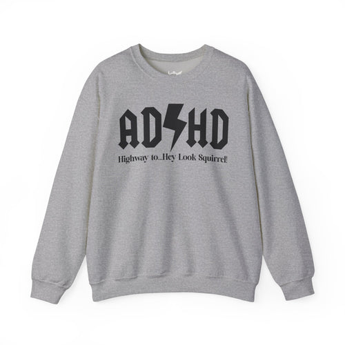 ADHD Highway to... Heavy Blend™ Crewneck Sweatshirt
