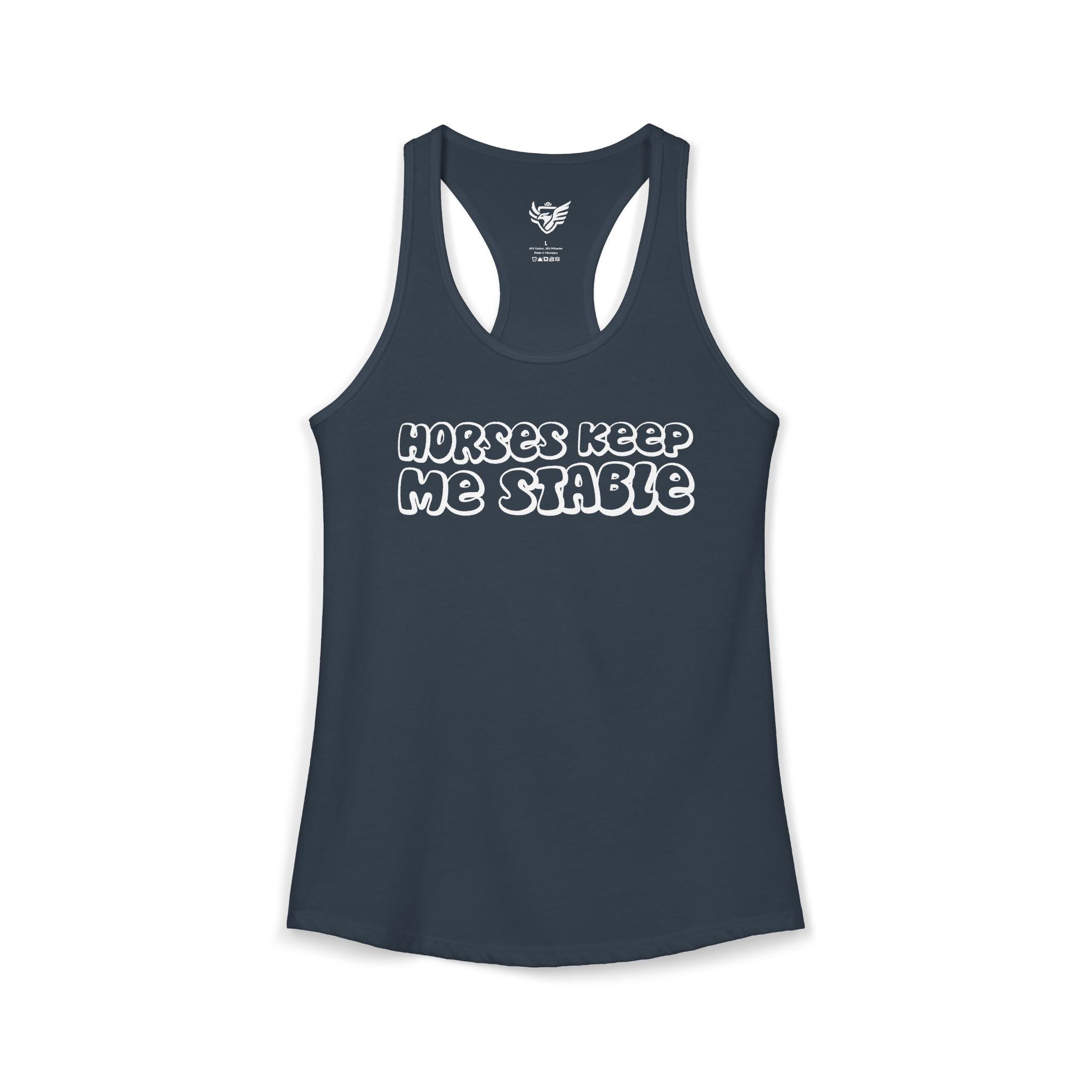 Horses Keep Me Stable Ideal Racerback Tank