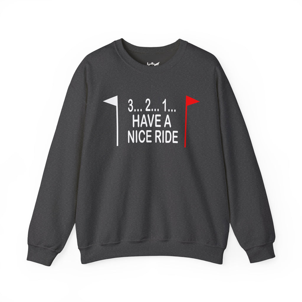 Have a Nice Ride Heavy Blend™ Crewneck Sweatshirt