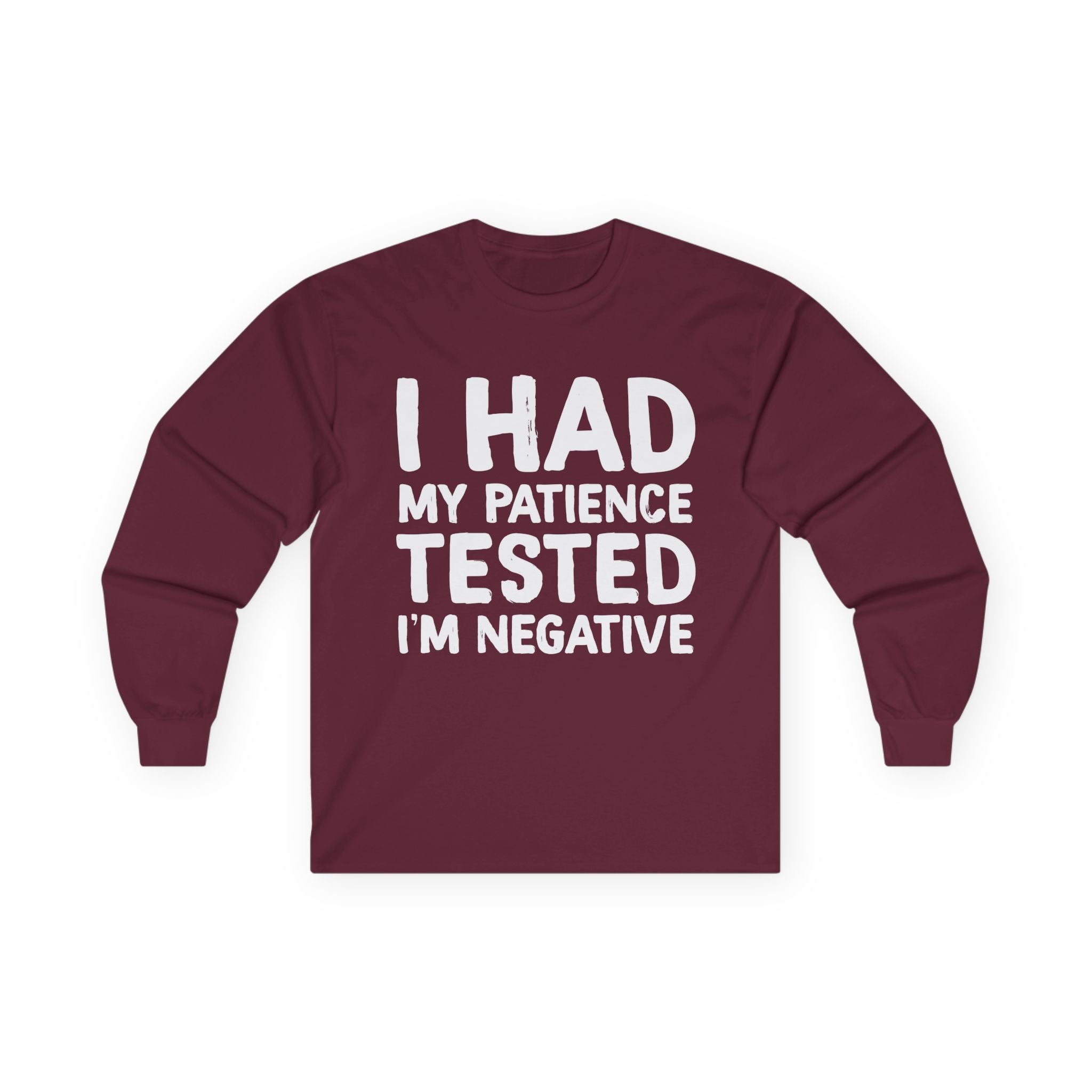 Negative For Patience Cotton Long Sleeve Tee