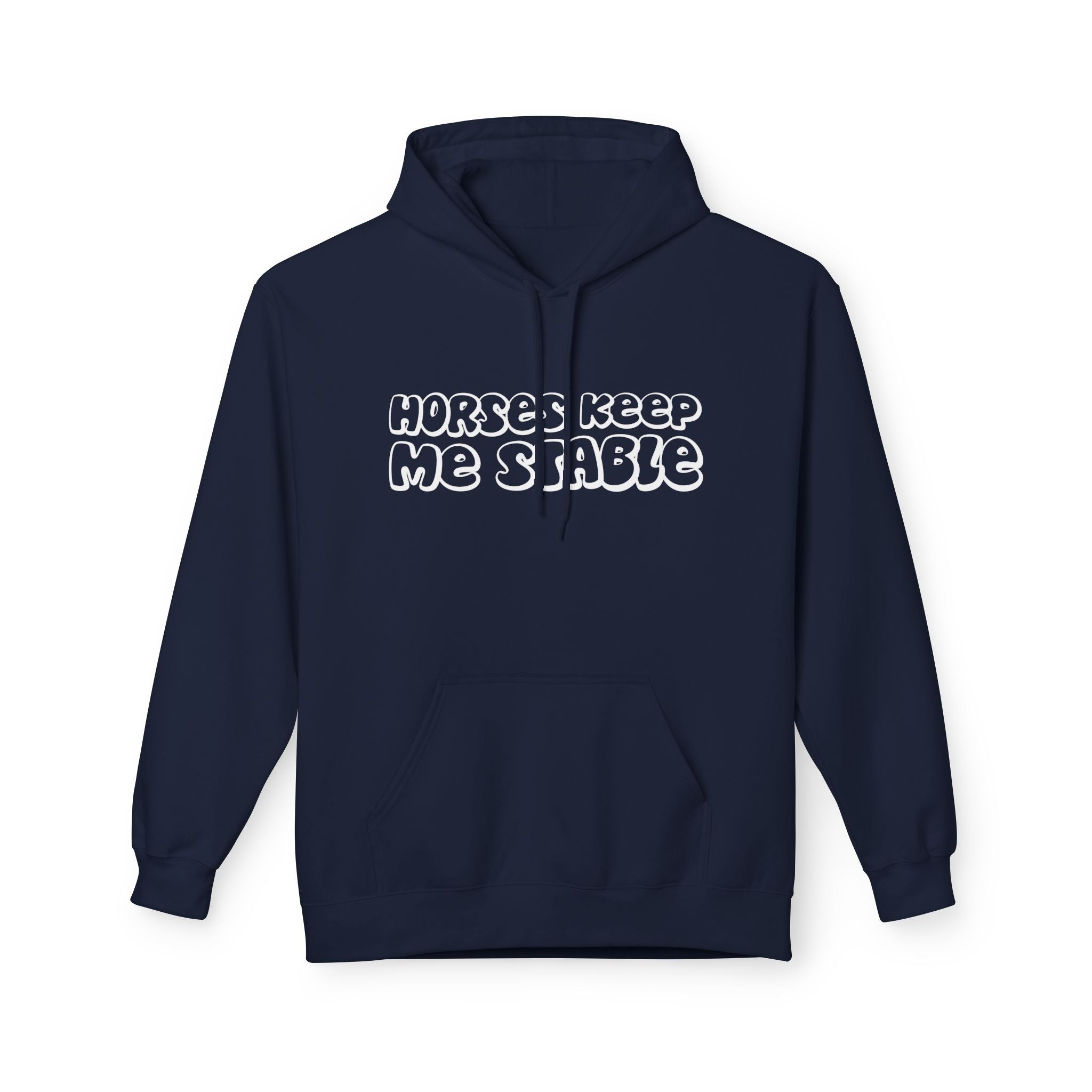 Horses Keep Me Stable Midweight Softstyle Fleece Hoodie