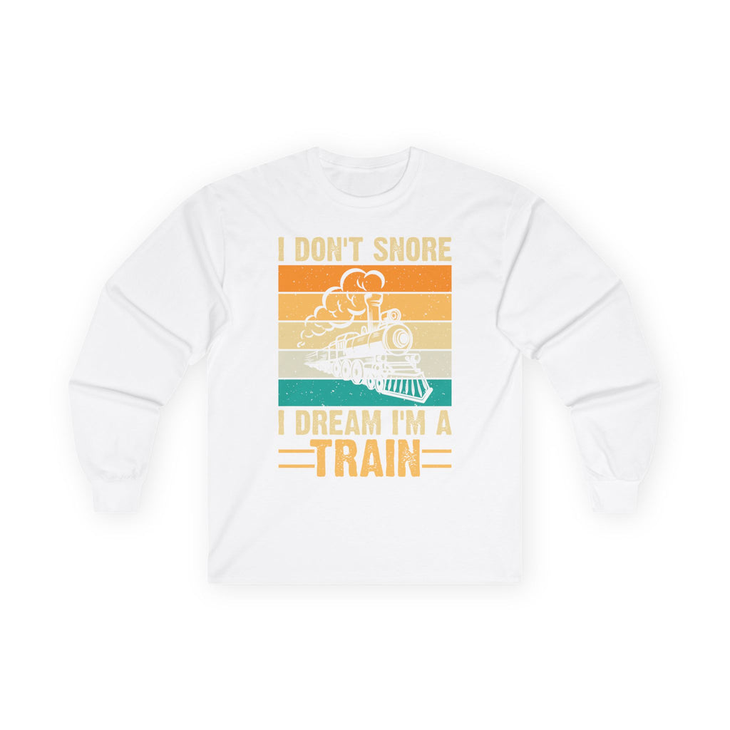 I Don't Snore Cotton Long Sleeve Tee