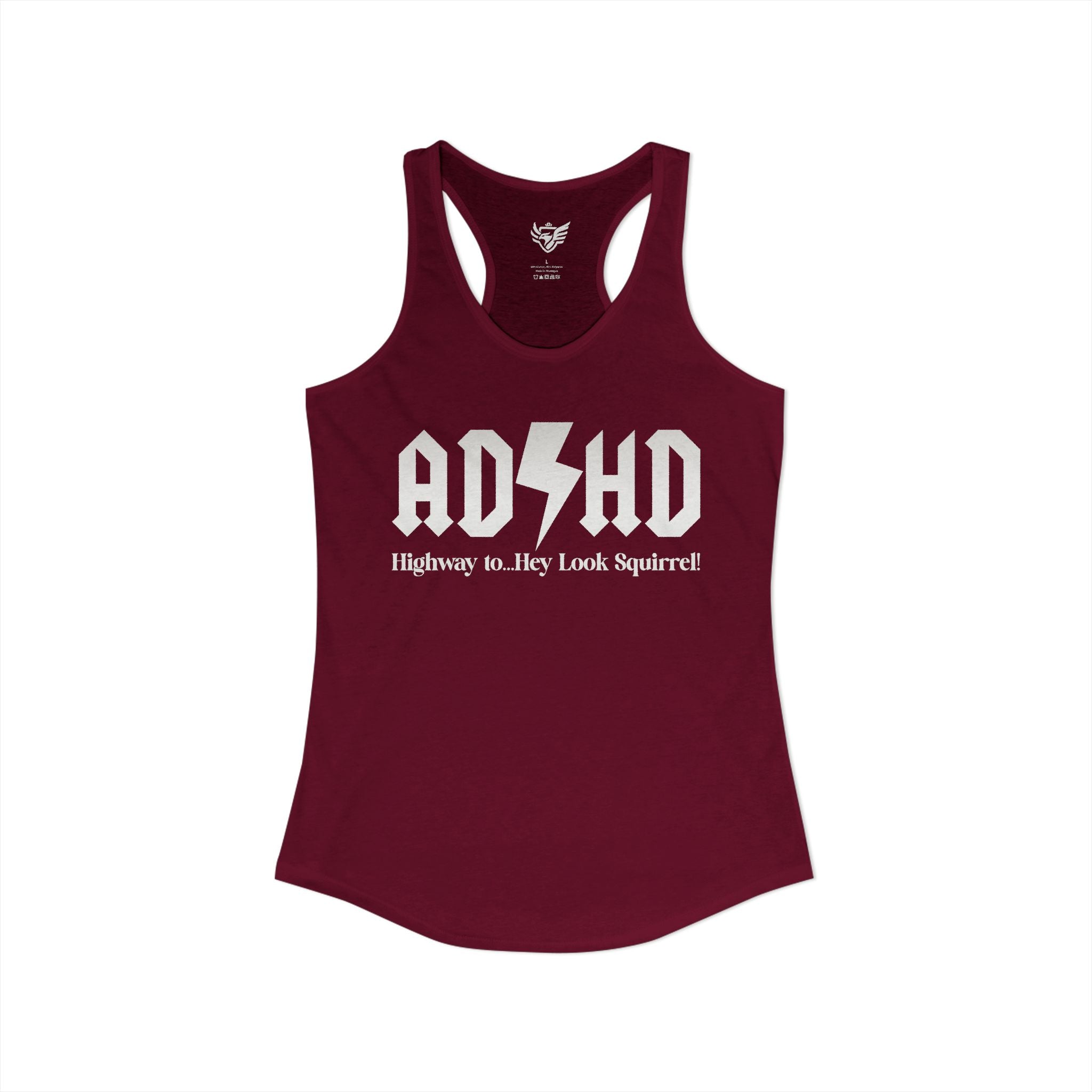ADHD Highway to... Ideal Racerback Tank