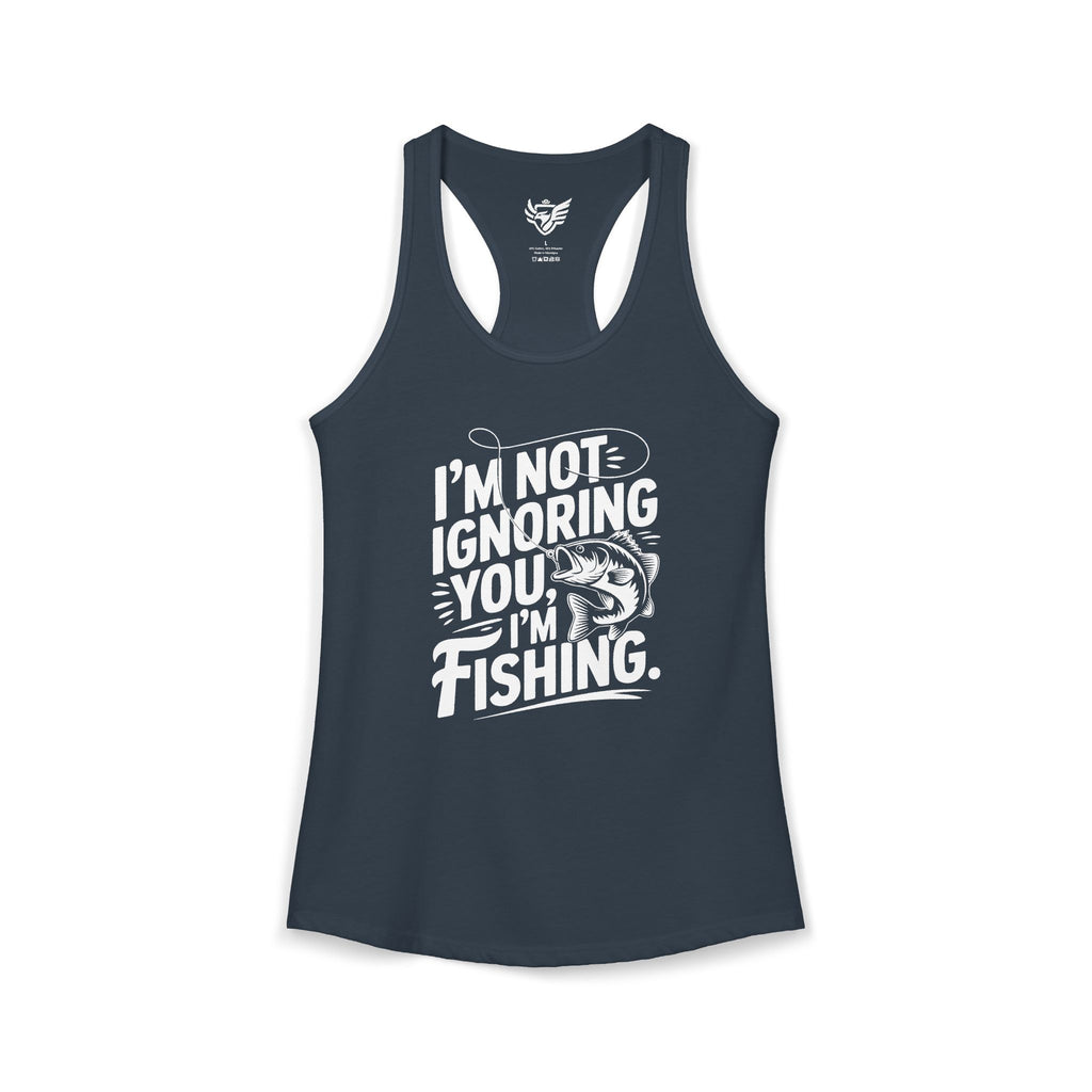 I'm Not Ignoring You Ideal Racerback Tank