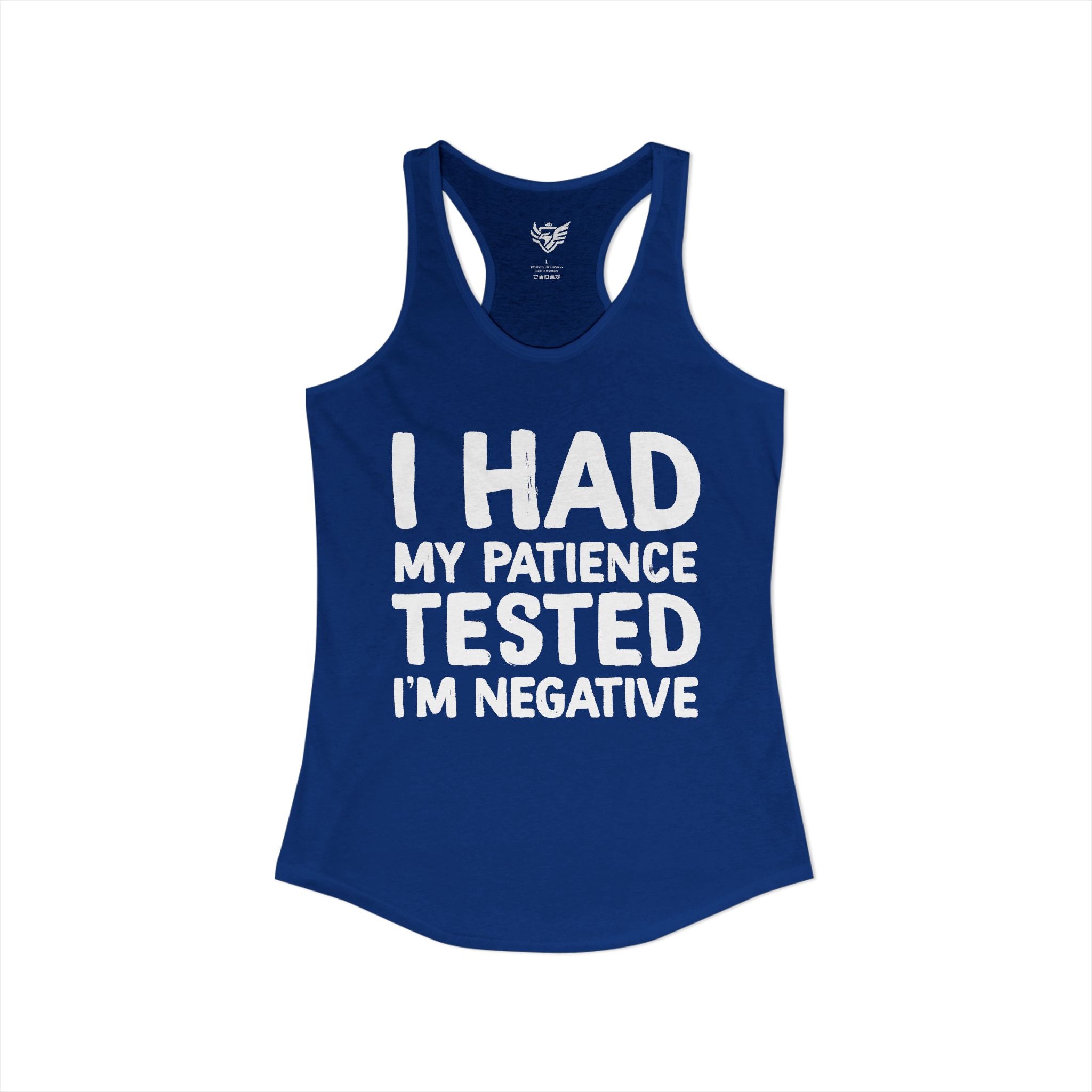 Negative For Patience Ideal Racerback Tank