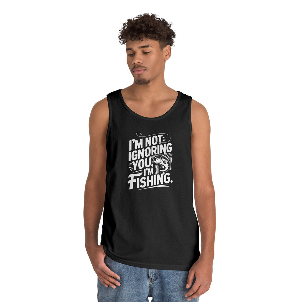 I'm Not Ignoring You Heavy Cotton Tank Top
