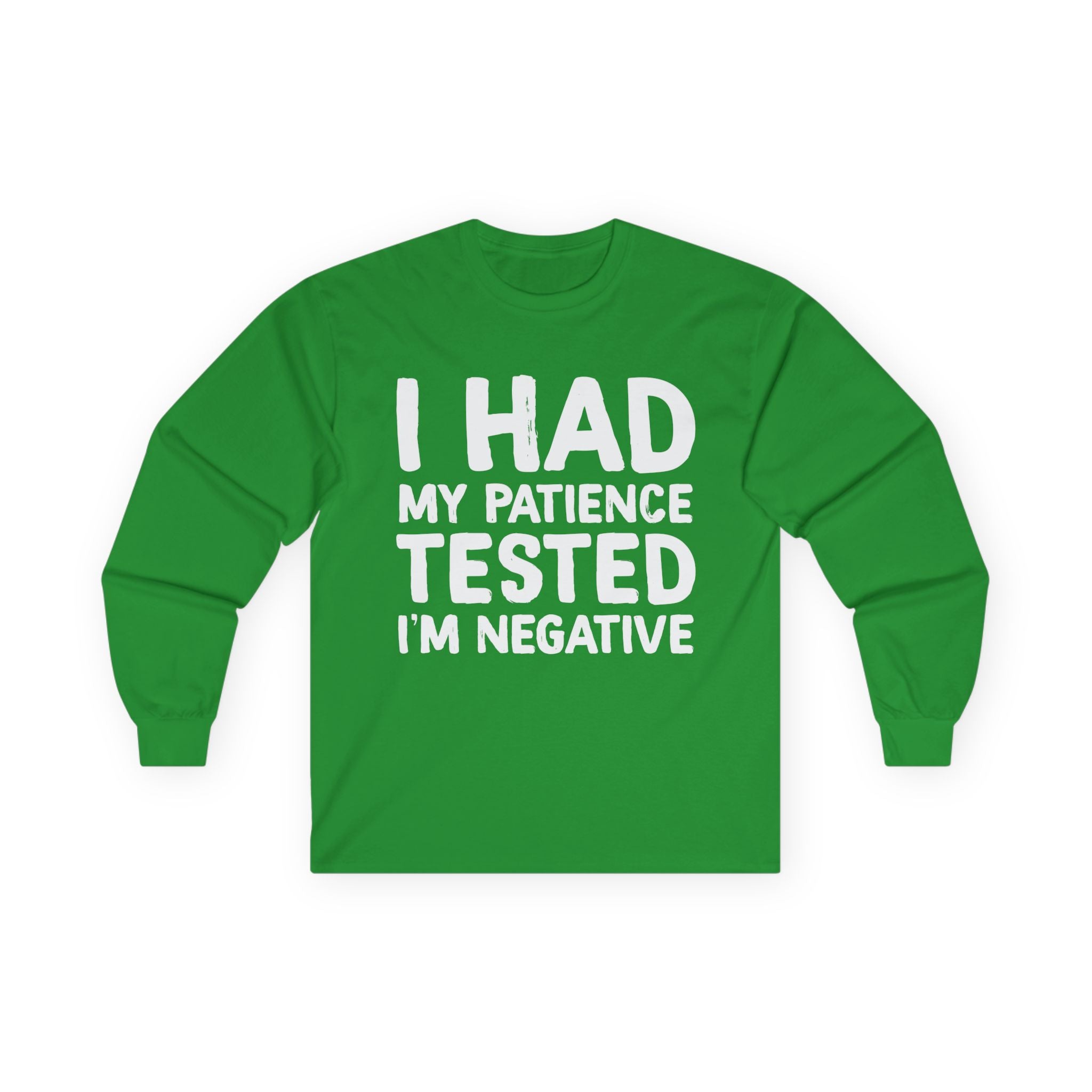 Negative For Patience Cotton Long Sleeve Tee