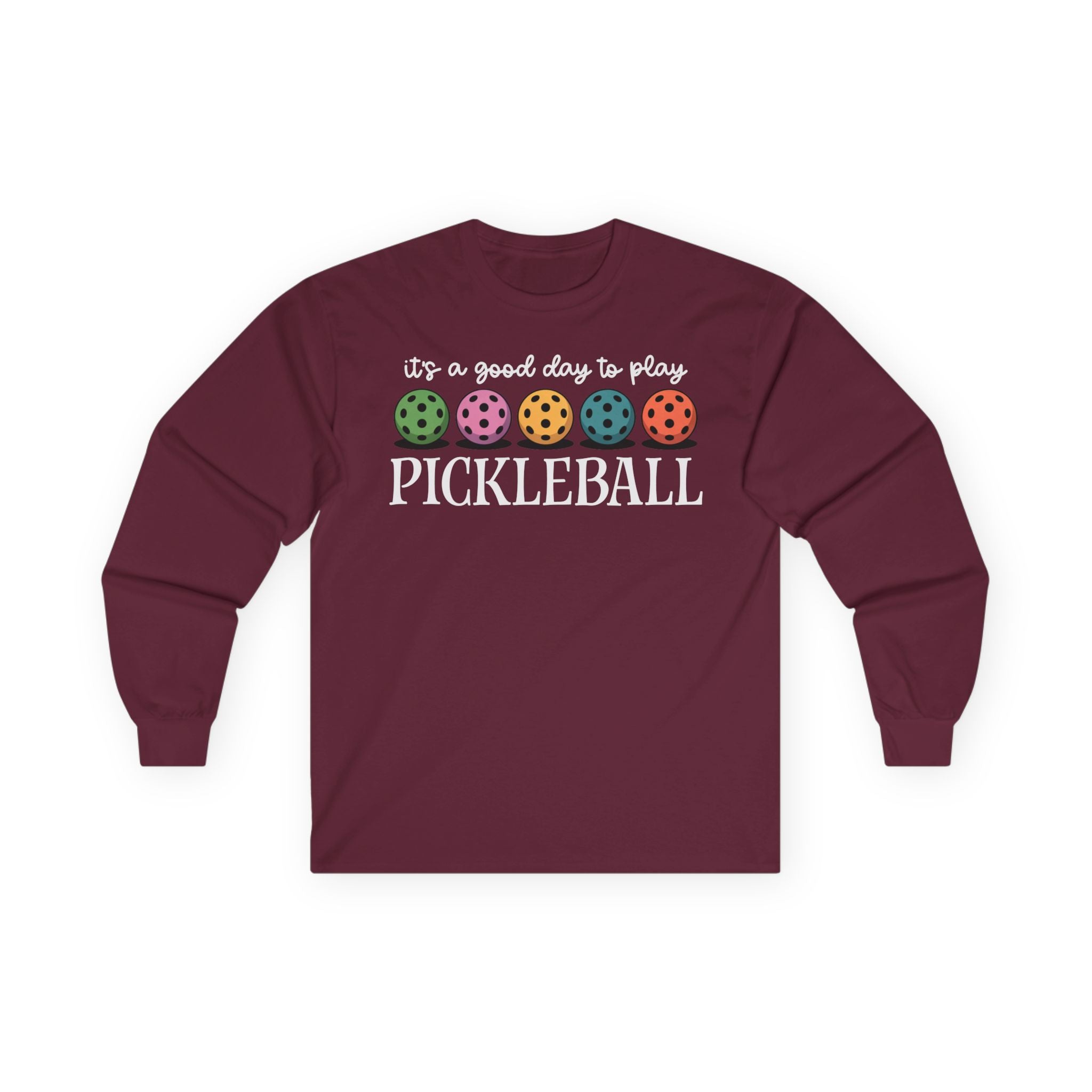 Good Day Pickleball Cotton Long Sleeve Tee