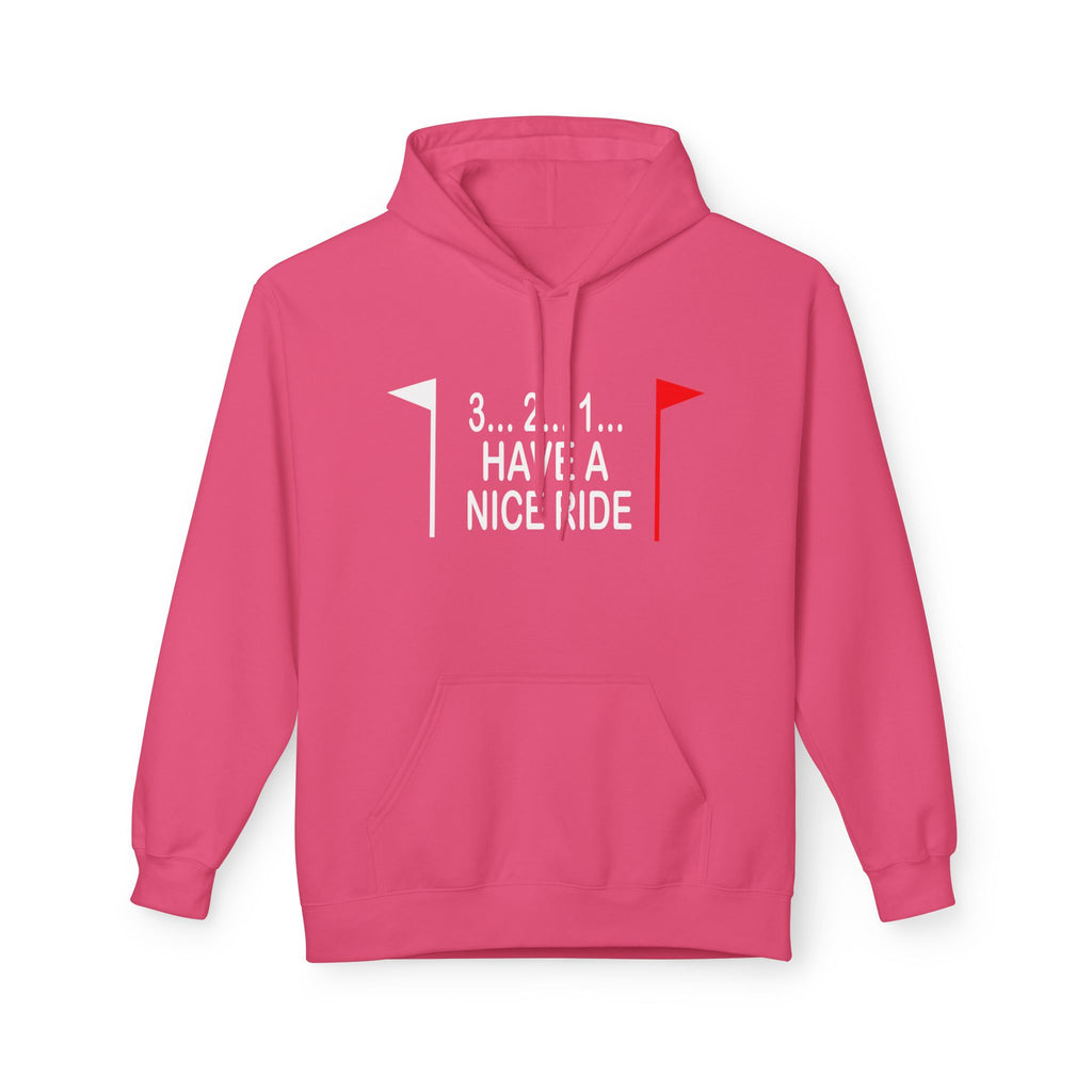 Have a Nice Ride Midweight Softstyle Fleece Hoodie