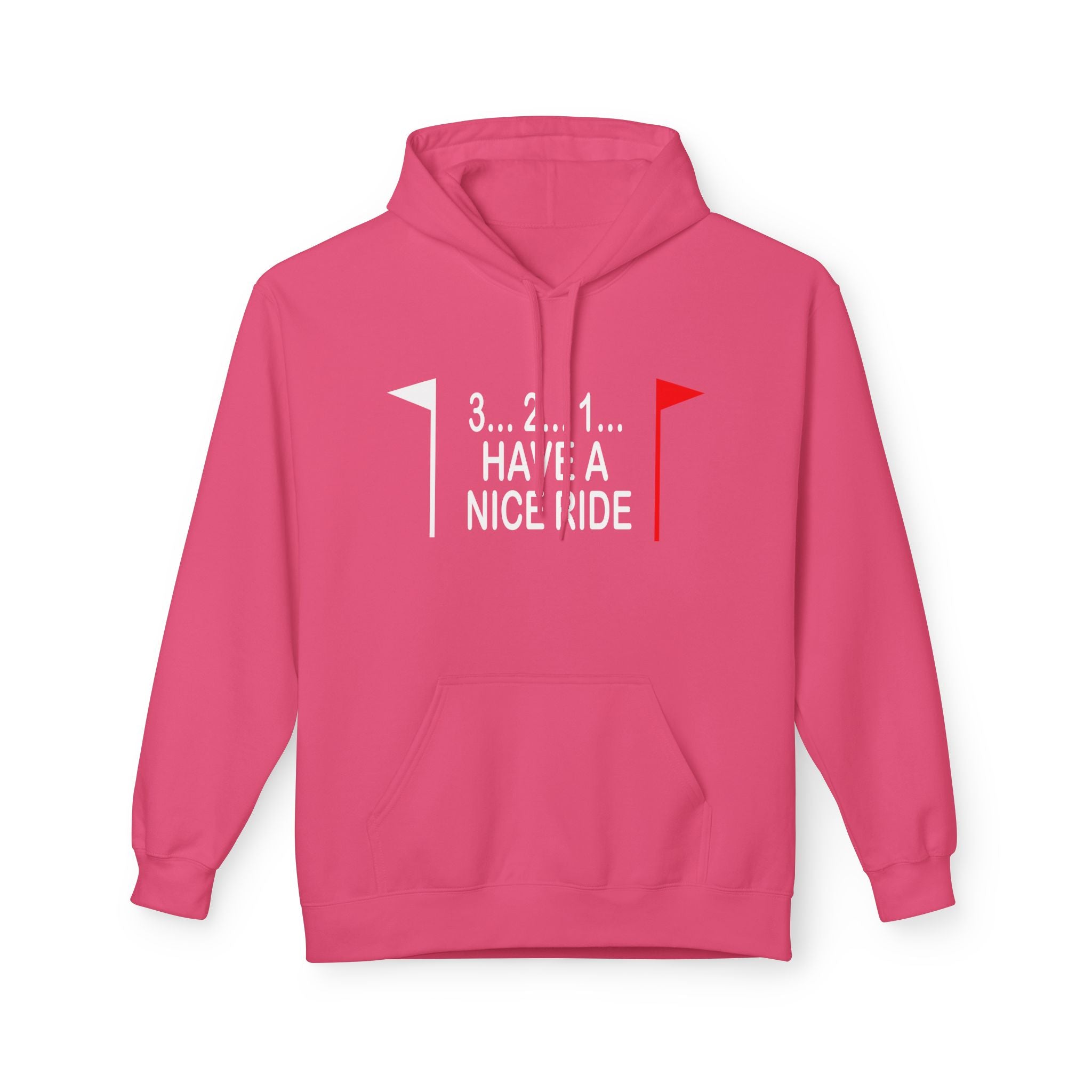 Have a Nice Ride Midweight Softstyle Fleece Hoodie