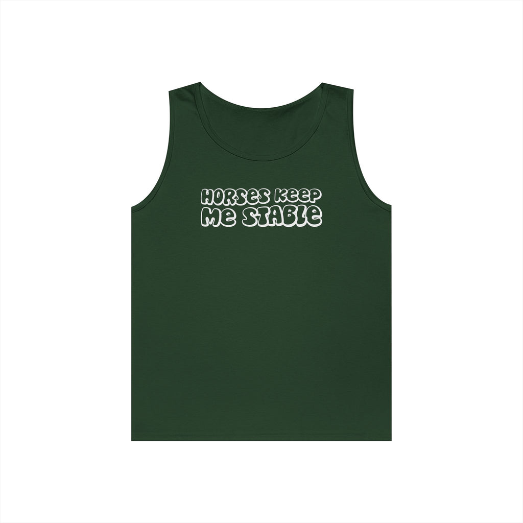 Horses Keep Me Stable Heavy Cotton Tank Top
