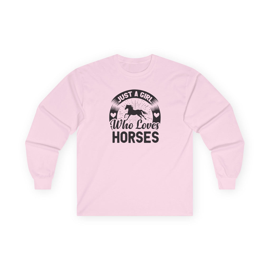 Just a Girl Who Loves Horses Cotton Long Sleeve Tee