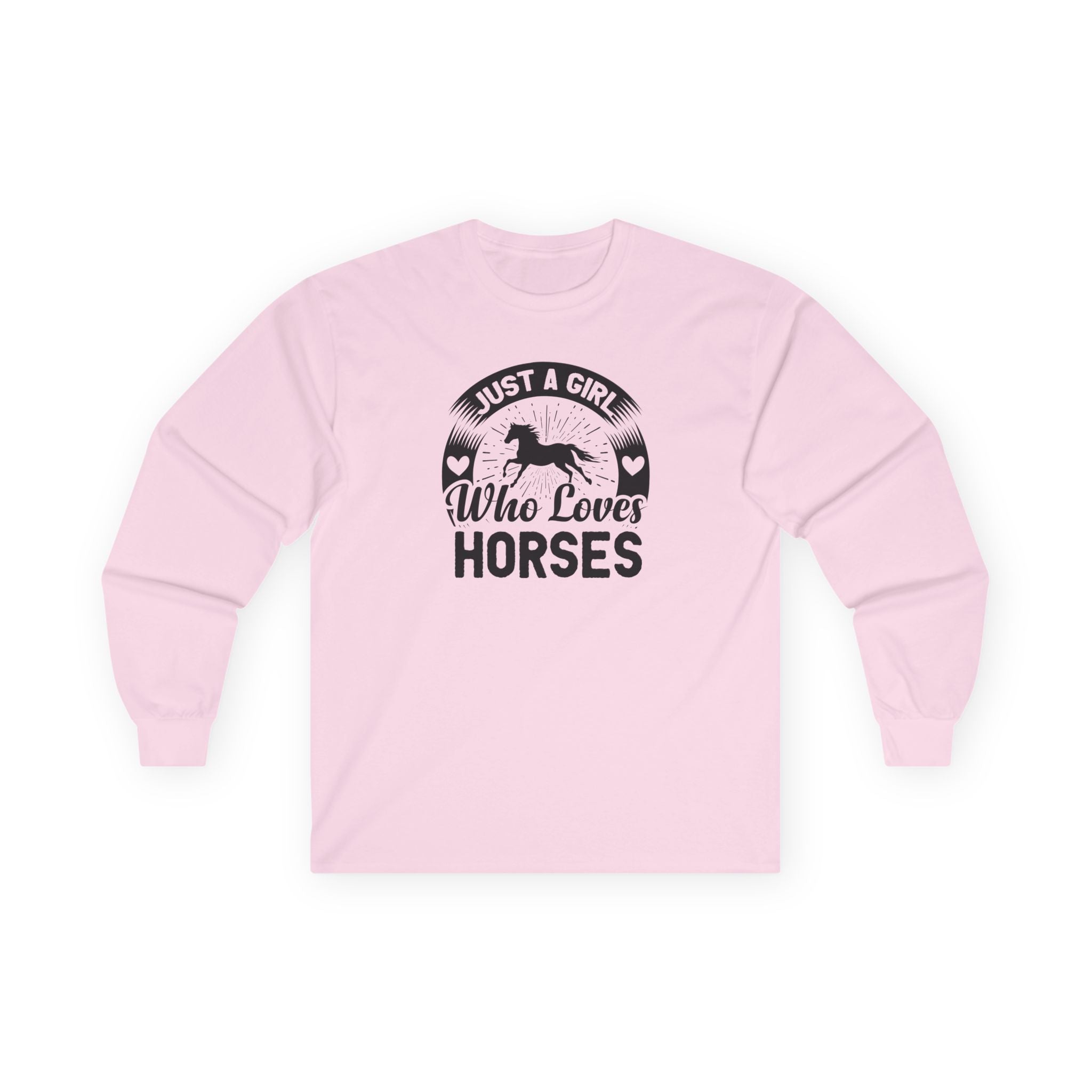 Just a Girl Who Loves Horses Cotton Long Sleeve Tee
