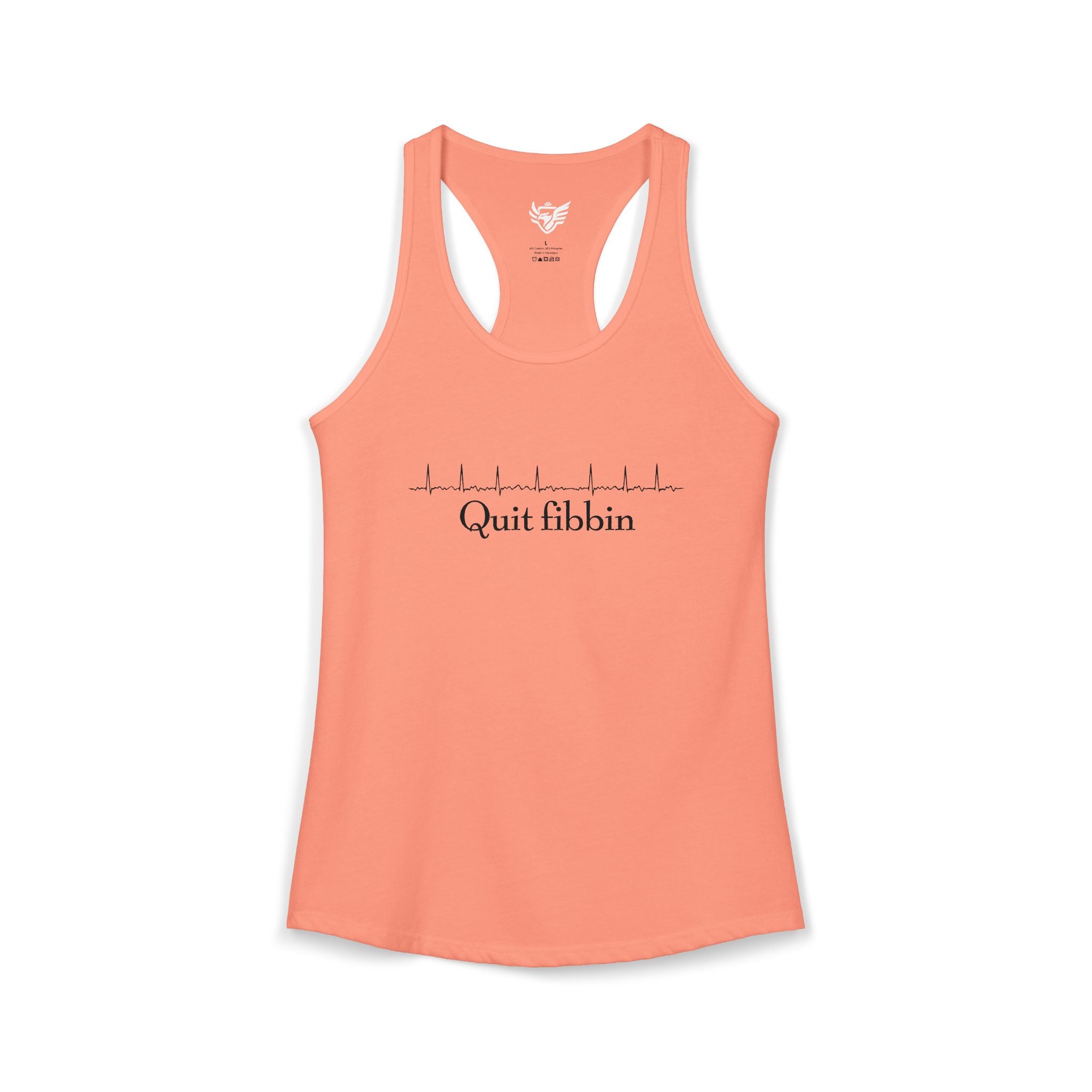 Quit Fibbin' Ideal Racerback Tank