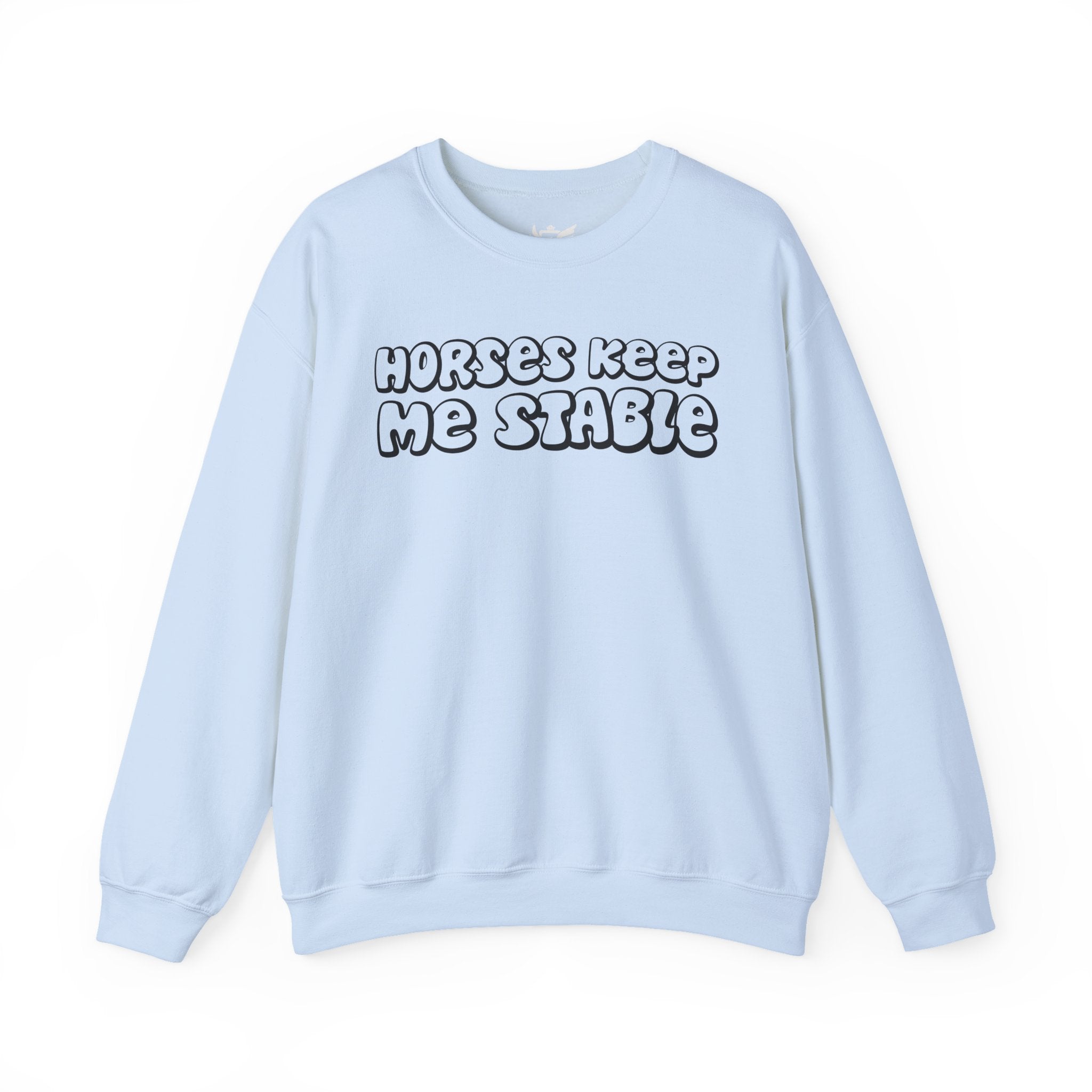 Horses Keep Me Stable Heavy Blend™ Crewneck Sweatshirt