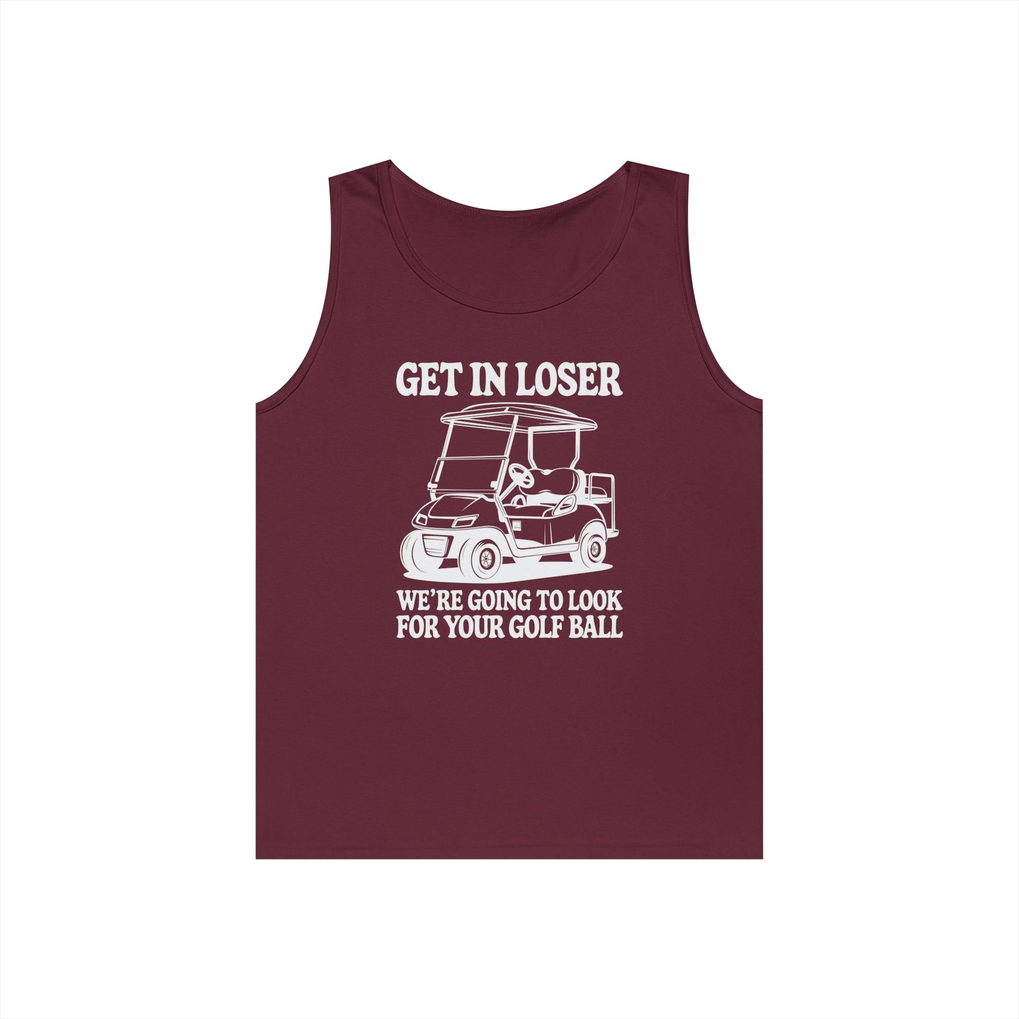 Get In Loser Heavy Cotton Tank Top