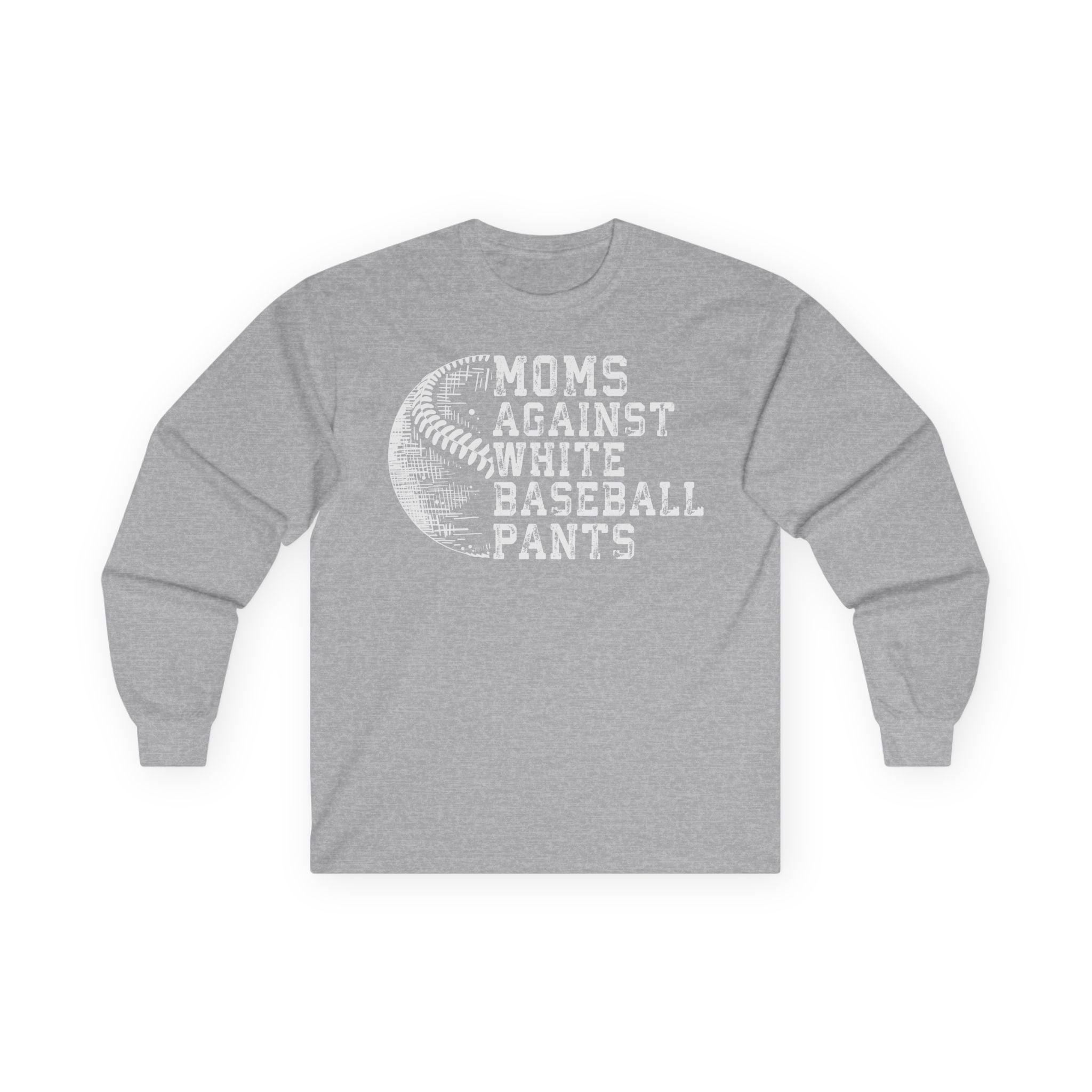 Mom's Against White Baseball Pants Cotton Long Sleeve Tee