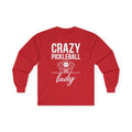 Crazy Pickleball Lady Cotton Long Sleeve Tee