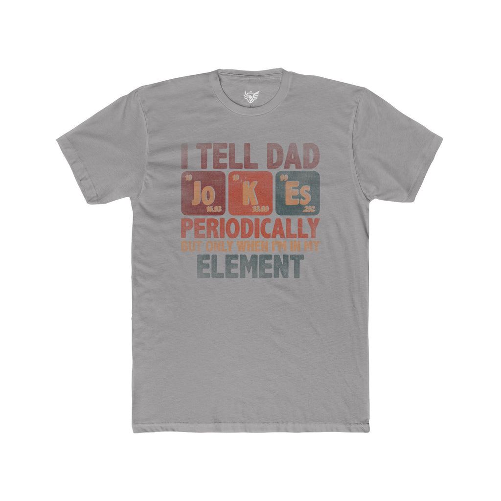 Dad Jokes Periodically Cotton Crew Tee